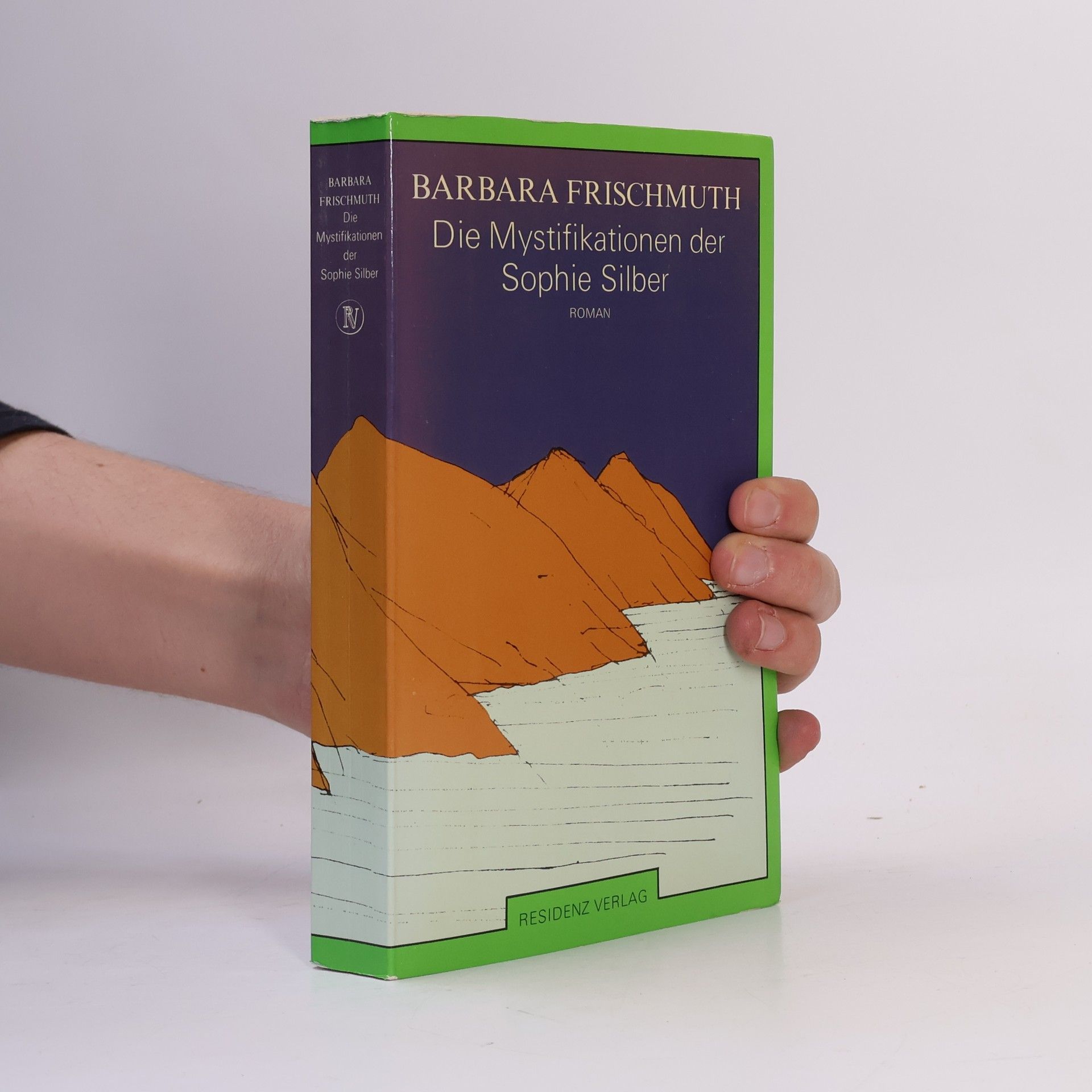 Barbara Frischmuth Die Mystifikationen der Sophie Silber