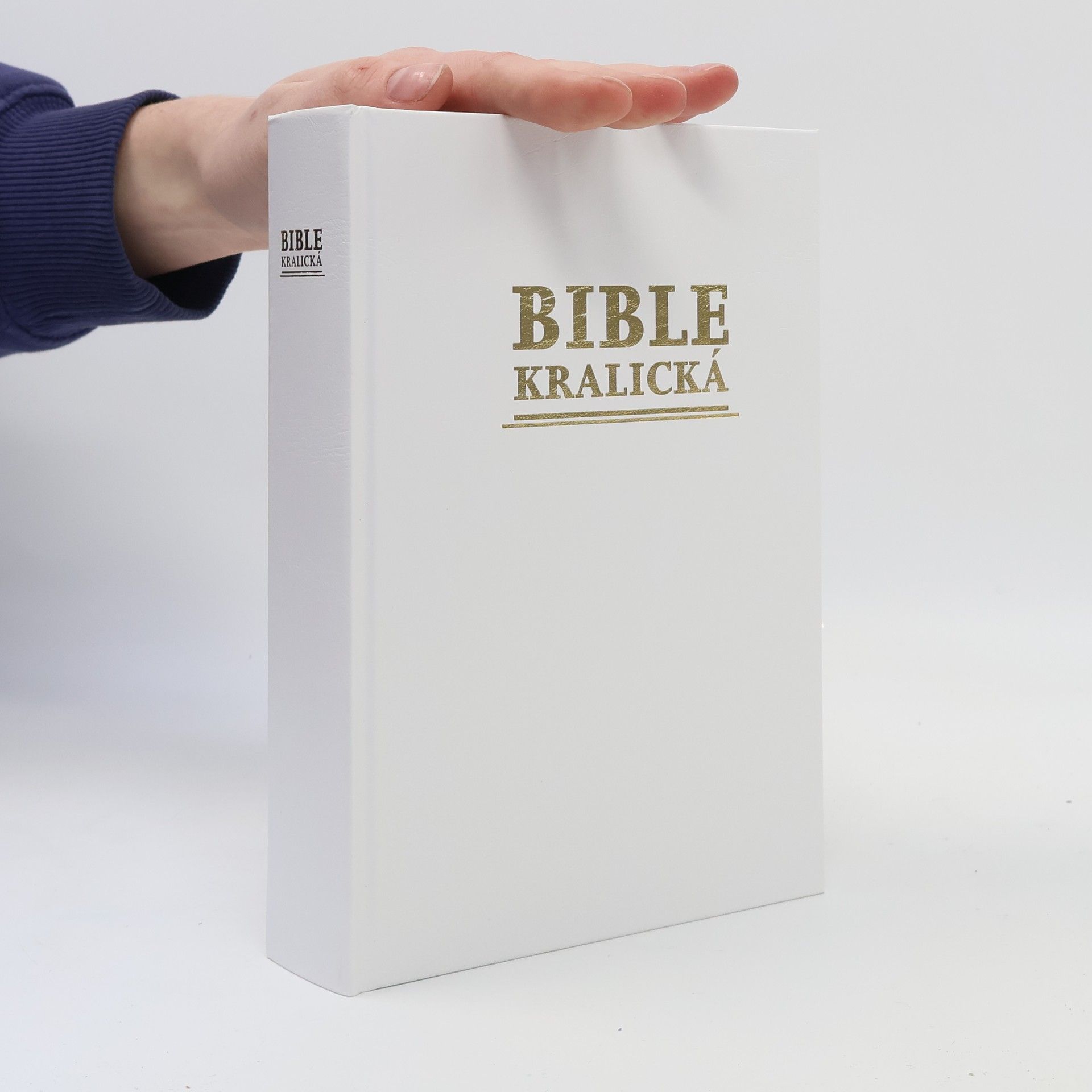 Autorenkollektiv Bible Kralická. Starý a Nový zákon