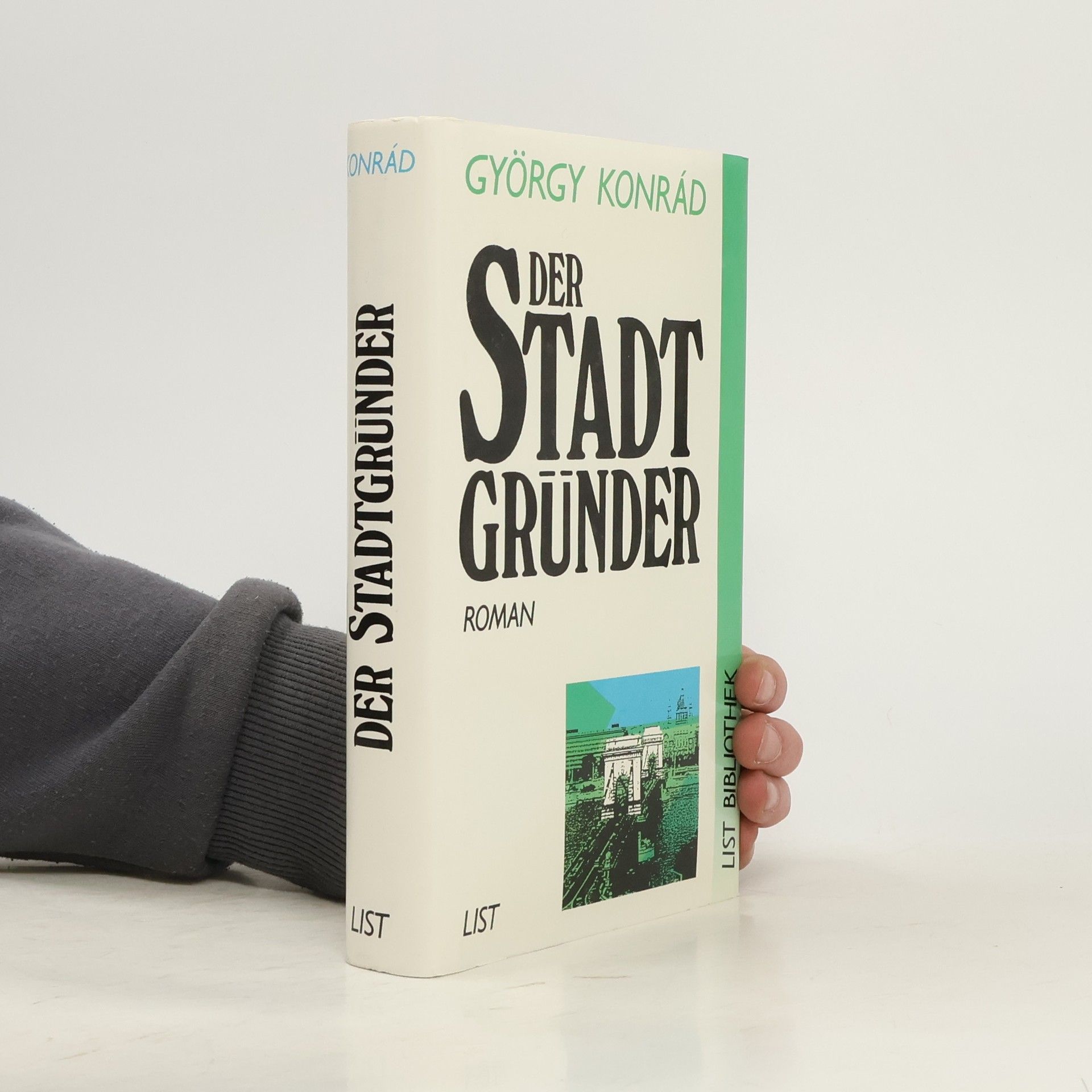 György Konrád Der Stadtgründer