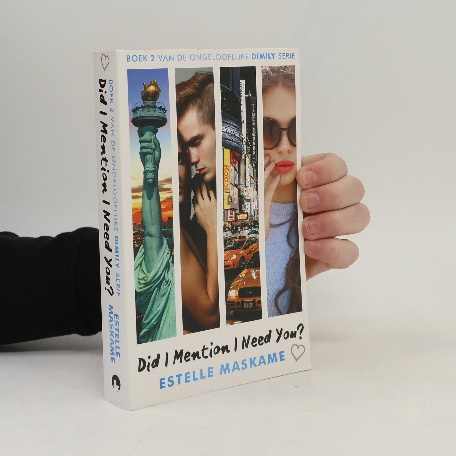 Estelle Maskame De ongelooflijke DIMILY-SERIE - 2: Did I Mention I Need You?