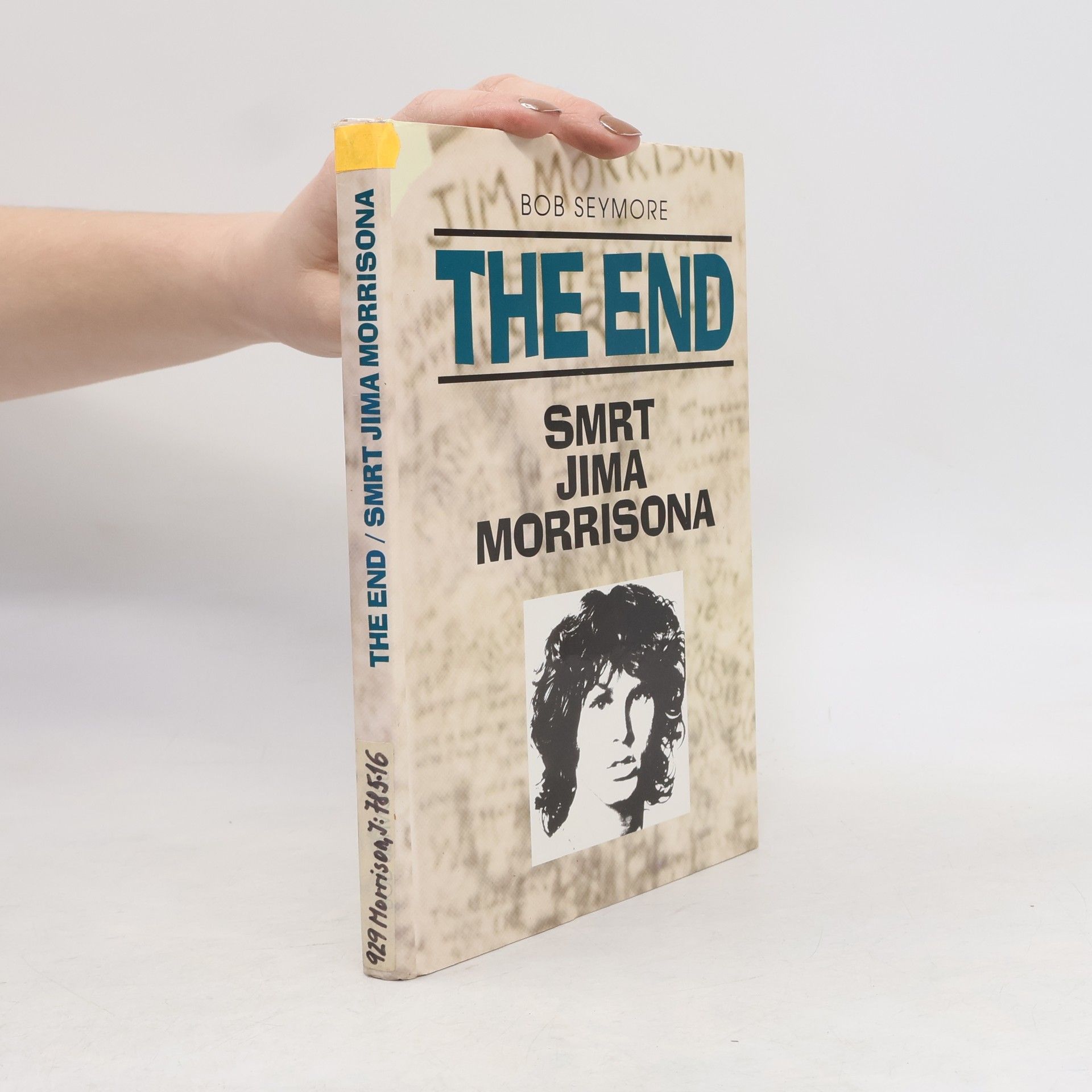 Bob Seymore The end. Smrt Jima Morrisona