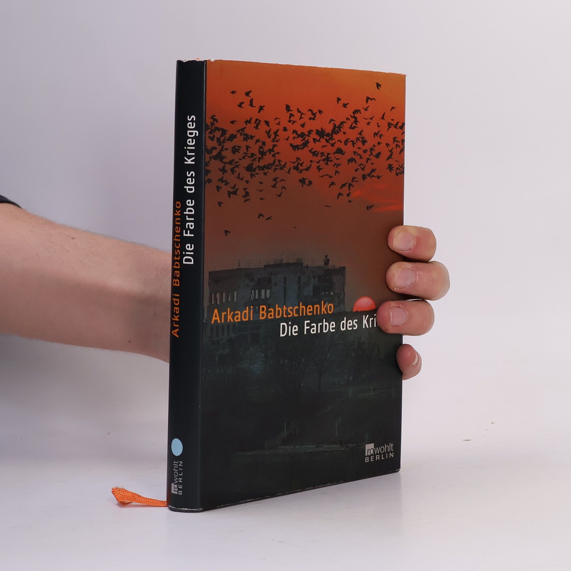 Arkadij Arkadʹevic Babc enko Die Farbe des Krieges