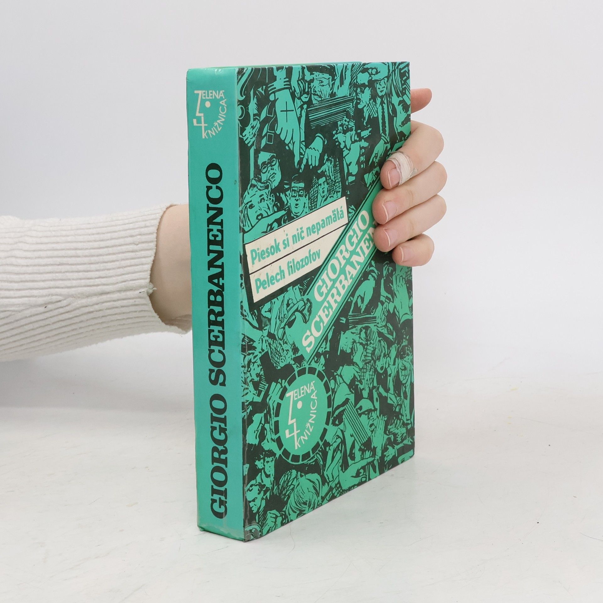 Giorgio Scerbanenco Piesok si nič nepamätá. Pelech filozofov