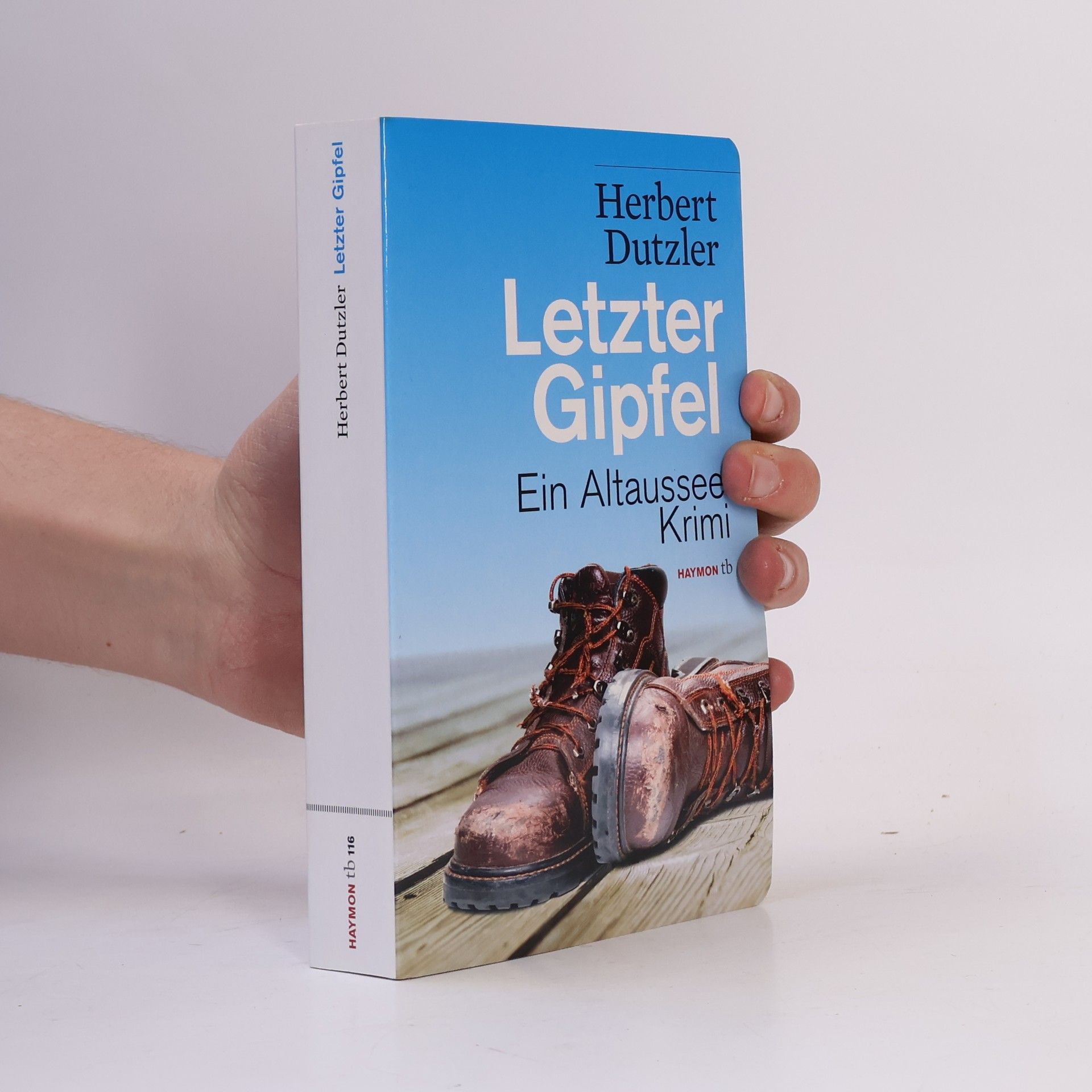 Herbert Dutzler Letzter Gipfel