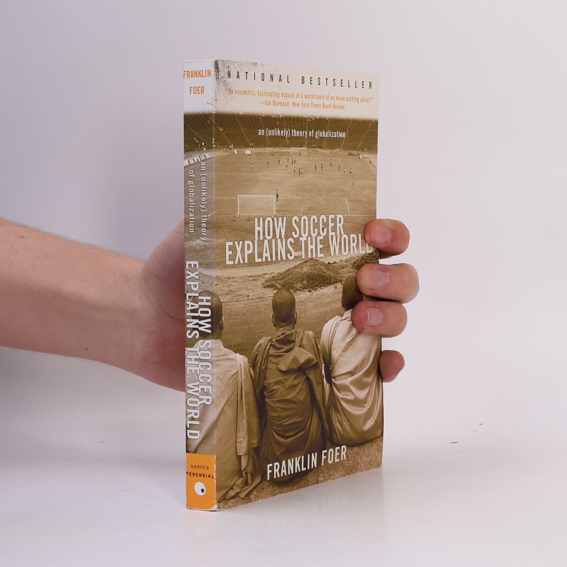 Franklin Foer How Soccer Explains the World