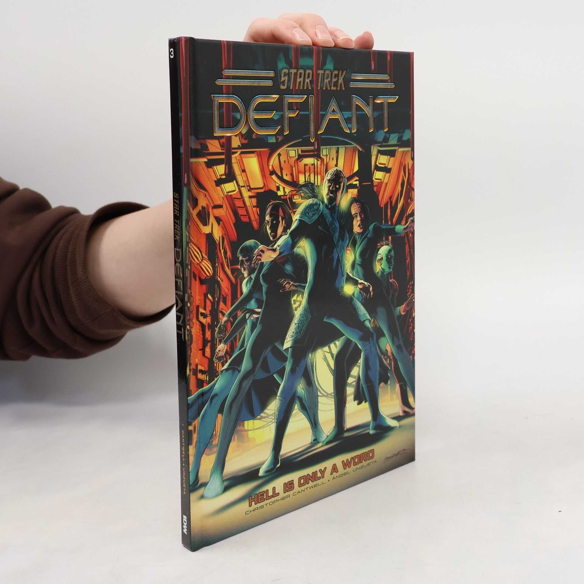 Christopher Cantwell Star Trek: Defiant, Vol. 3: Hell Is Only a Word