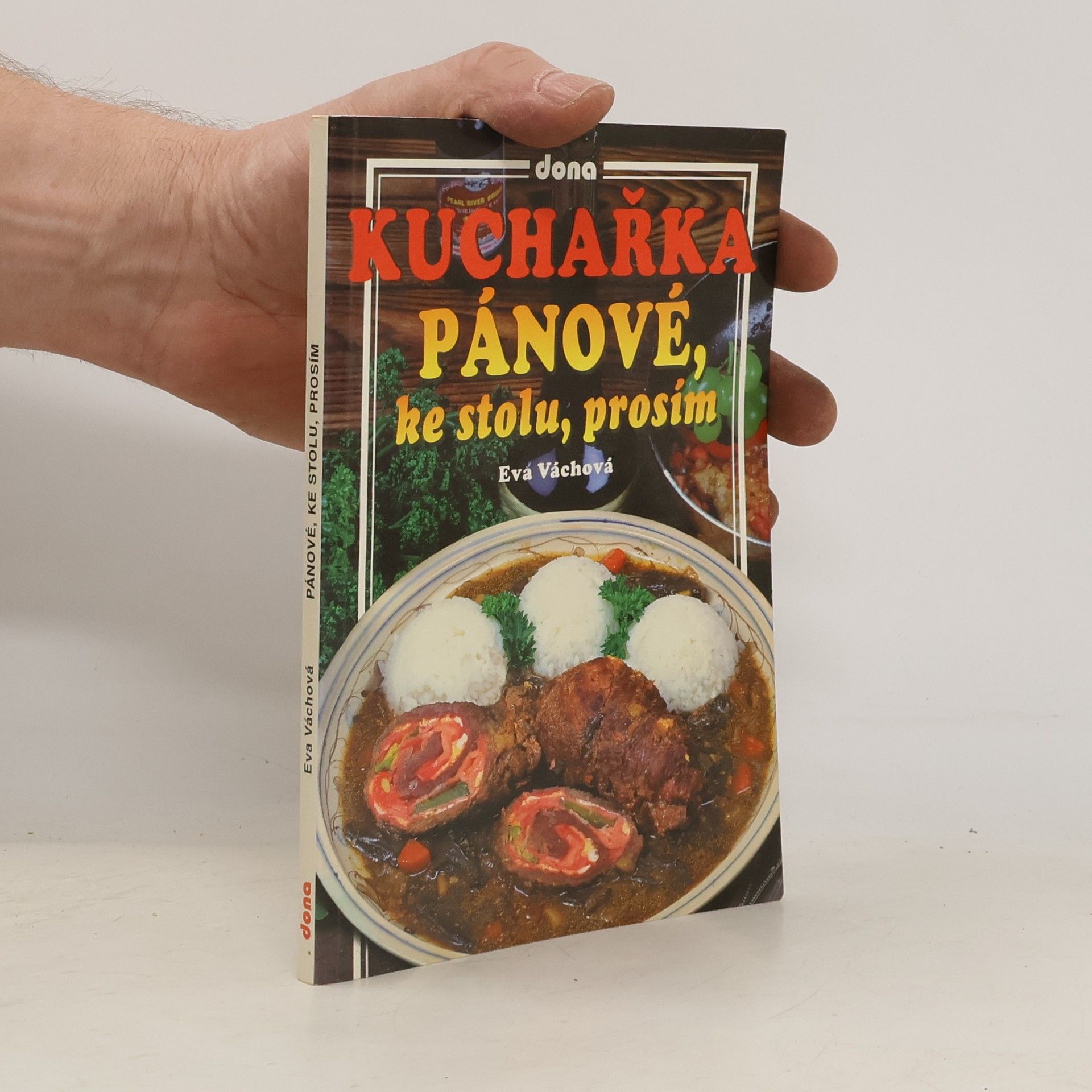 Eva Váchová Kuchařka. Pánové, ke stolu, prosím