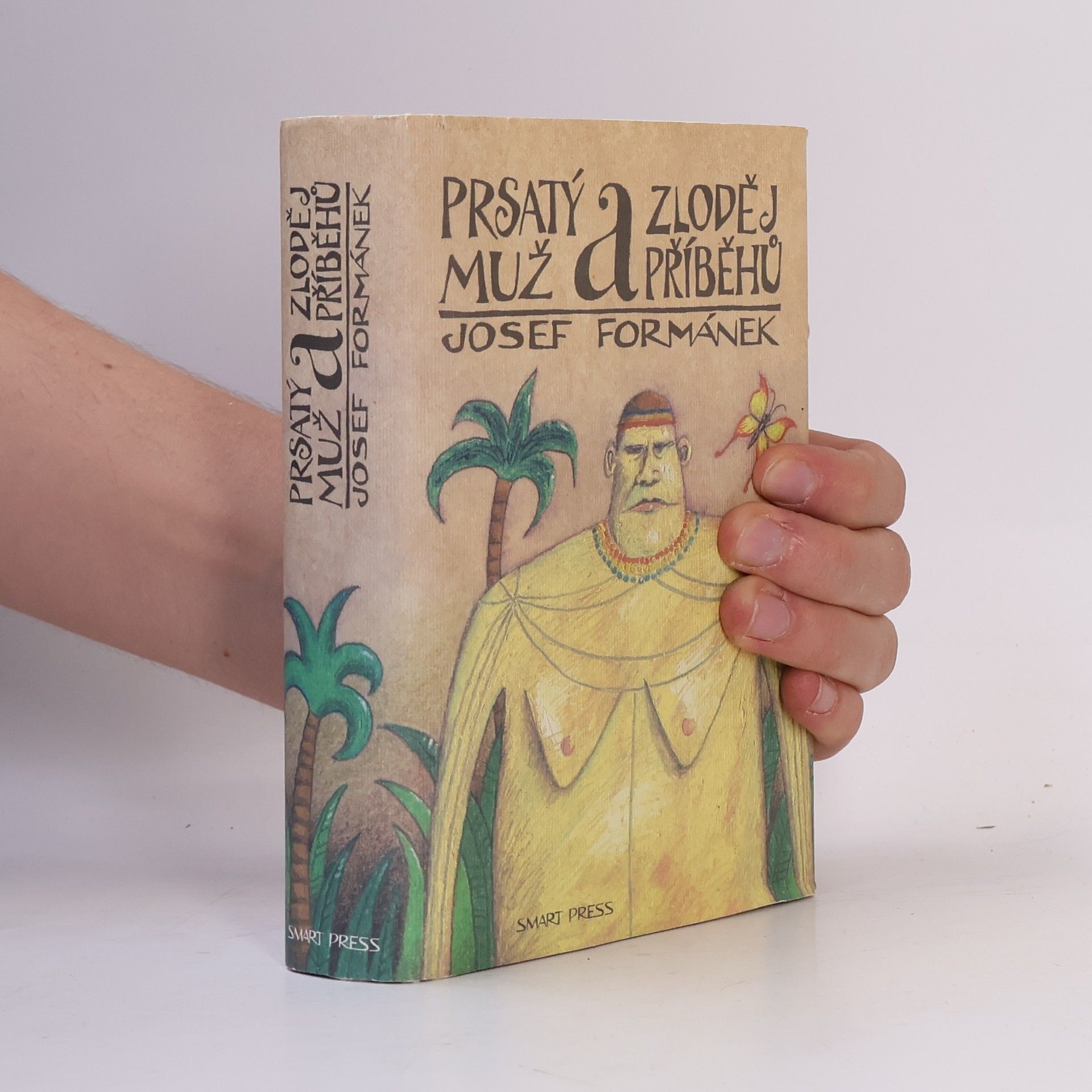 Josef Formánek Prsatý muž a zloděj příběhů