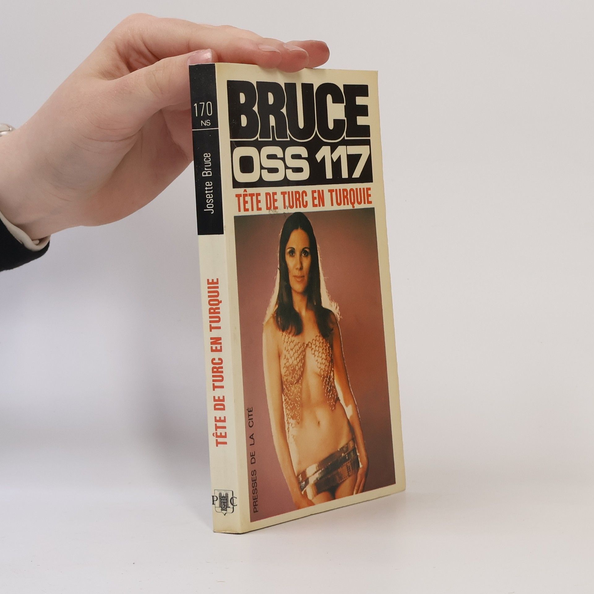 Josette Bruce OSS 117 - 170: Tête de Turc en Turquie
