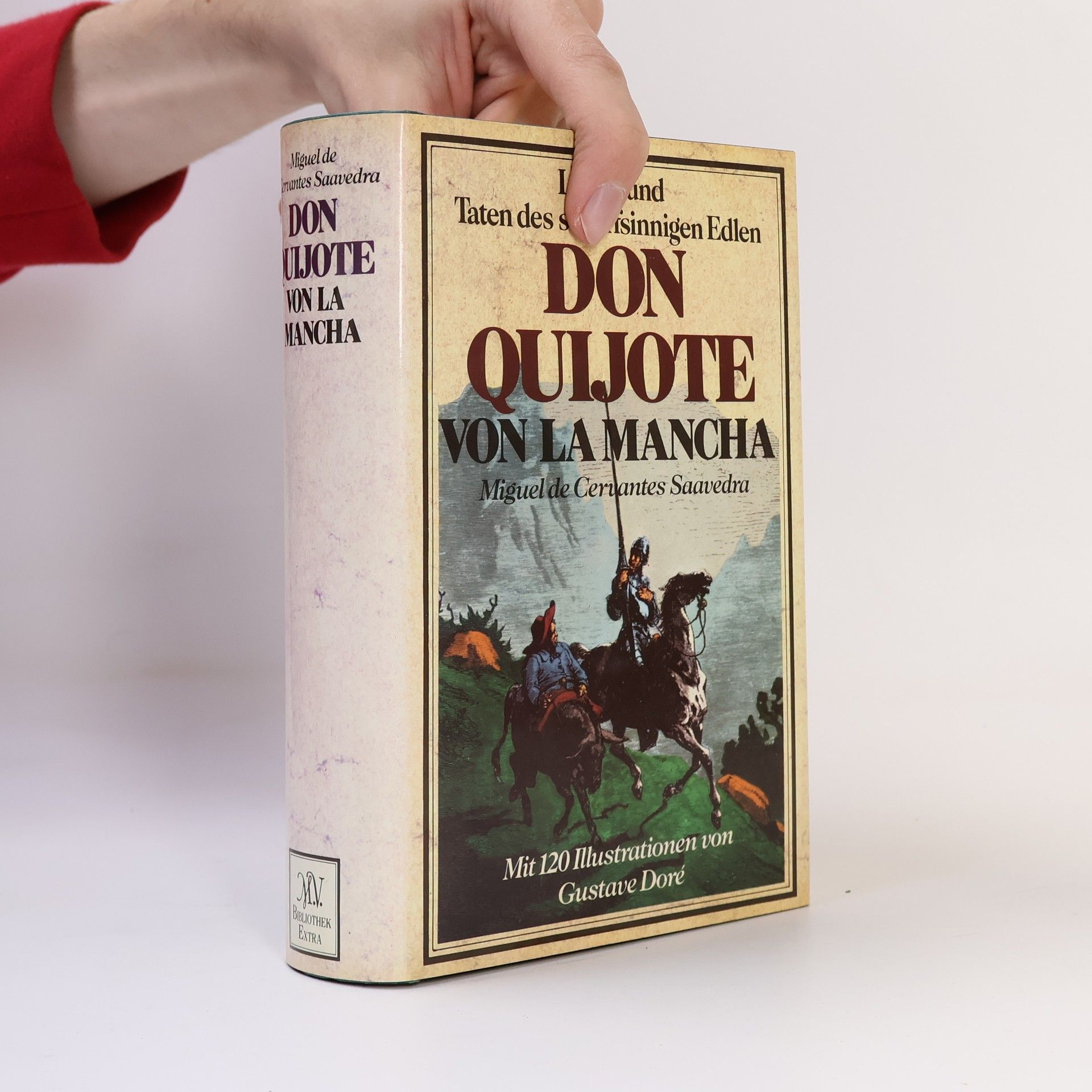 Miguel de Cervantes y Saavedra Leben und Taten des scharfsinnigen Edlen Don Quijote von La Mancha