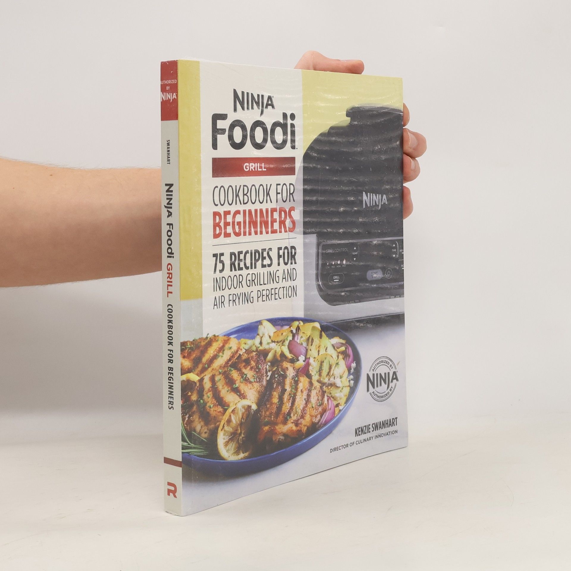 Kenzie Swanhart The Official Ninja Foodi Grill Cookbook for Beginners