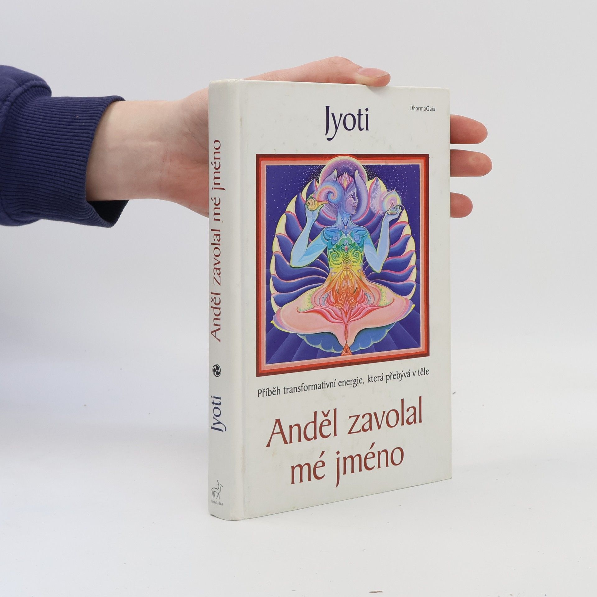 Jyoti Anděl zavolal mé jméno