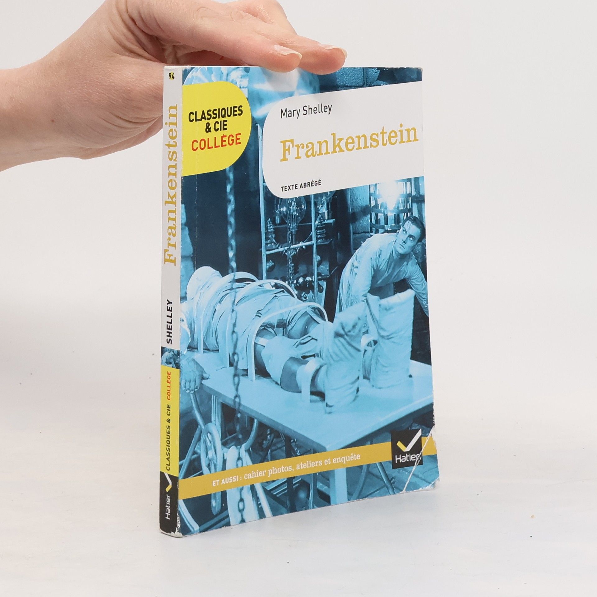 Mary Shelley Classiques & Cie Collège: Frankenstein