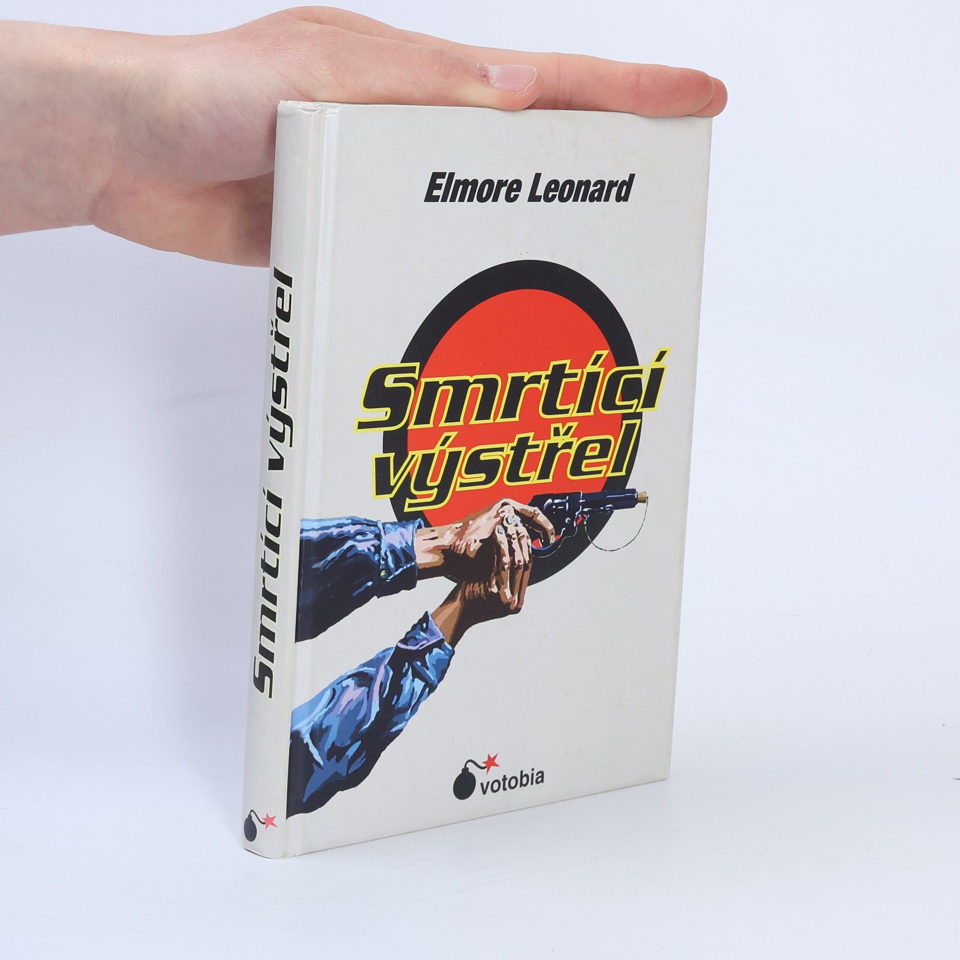Elmore Leonard Smrtící výstřel