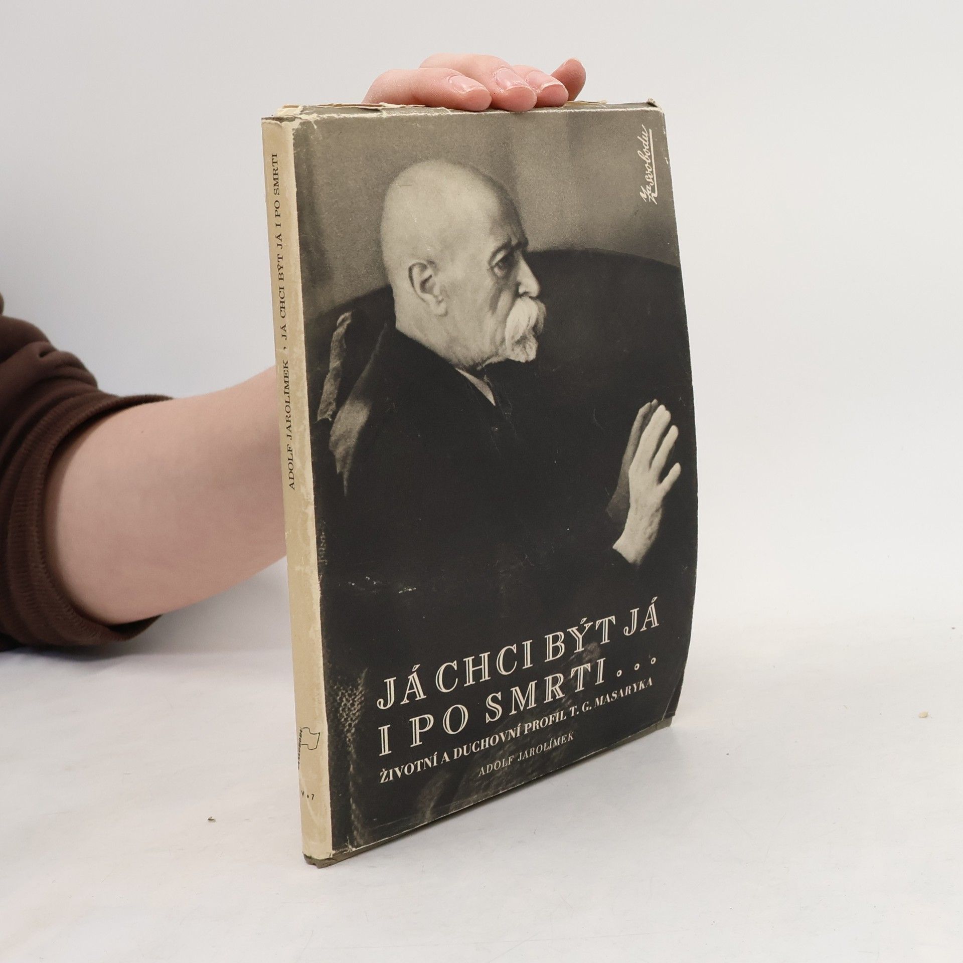 Adolf Jarolímek Já chci být já i po smrti