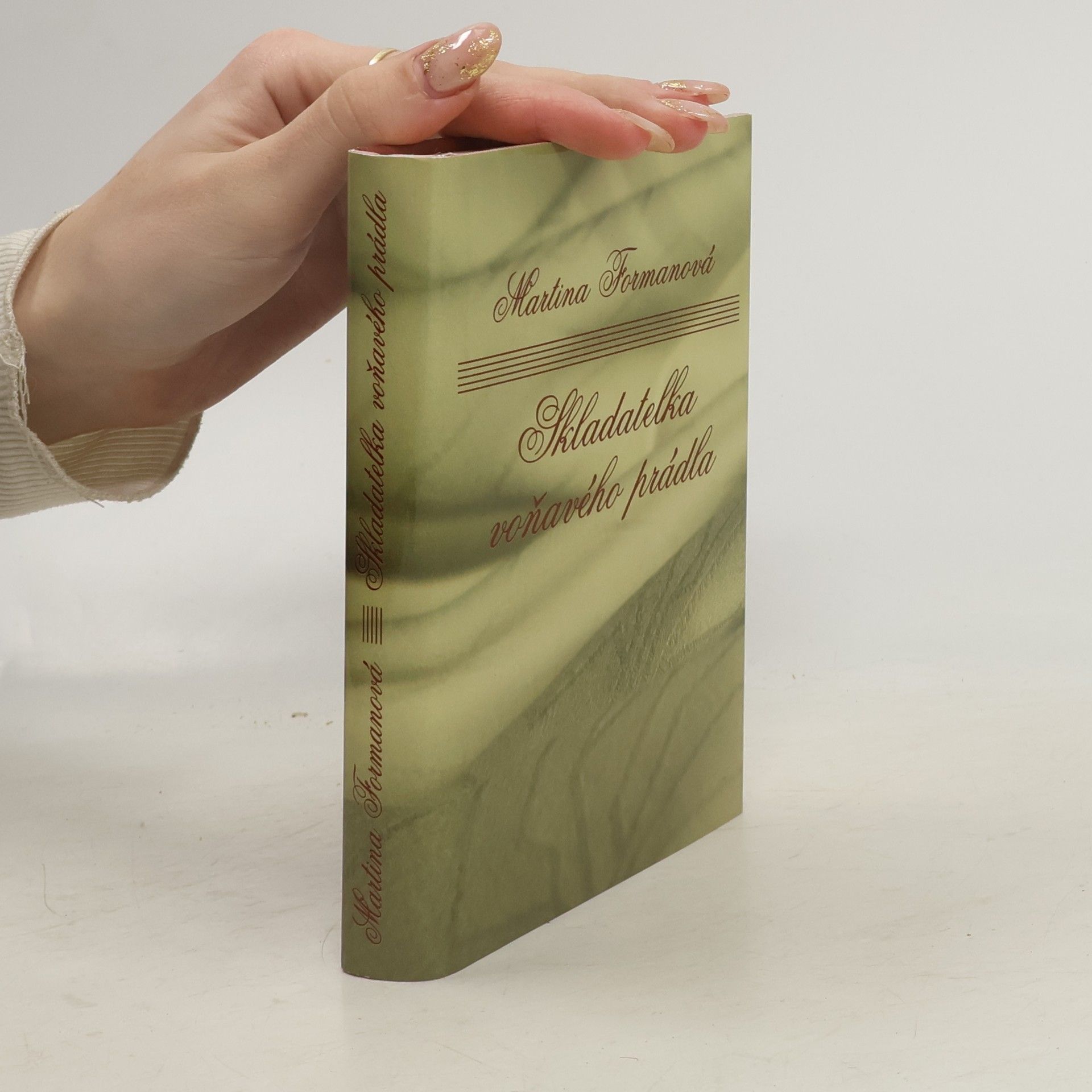 Martina Formanová Skladatelka voňavého prádla