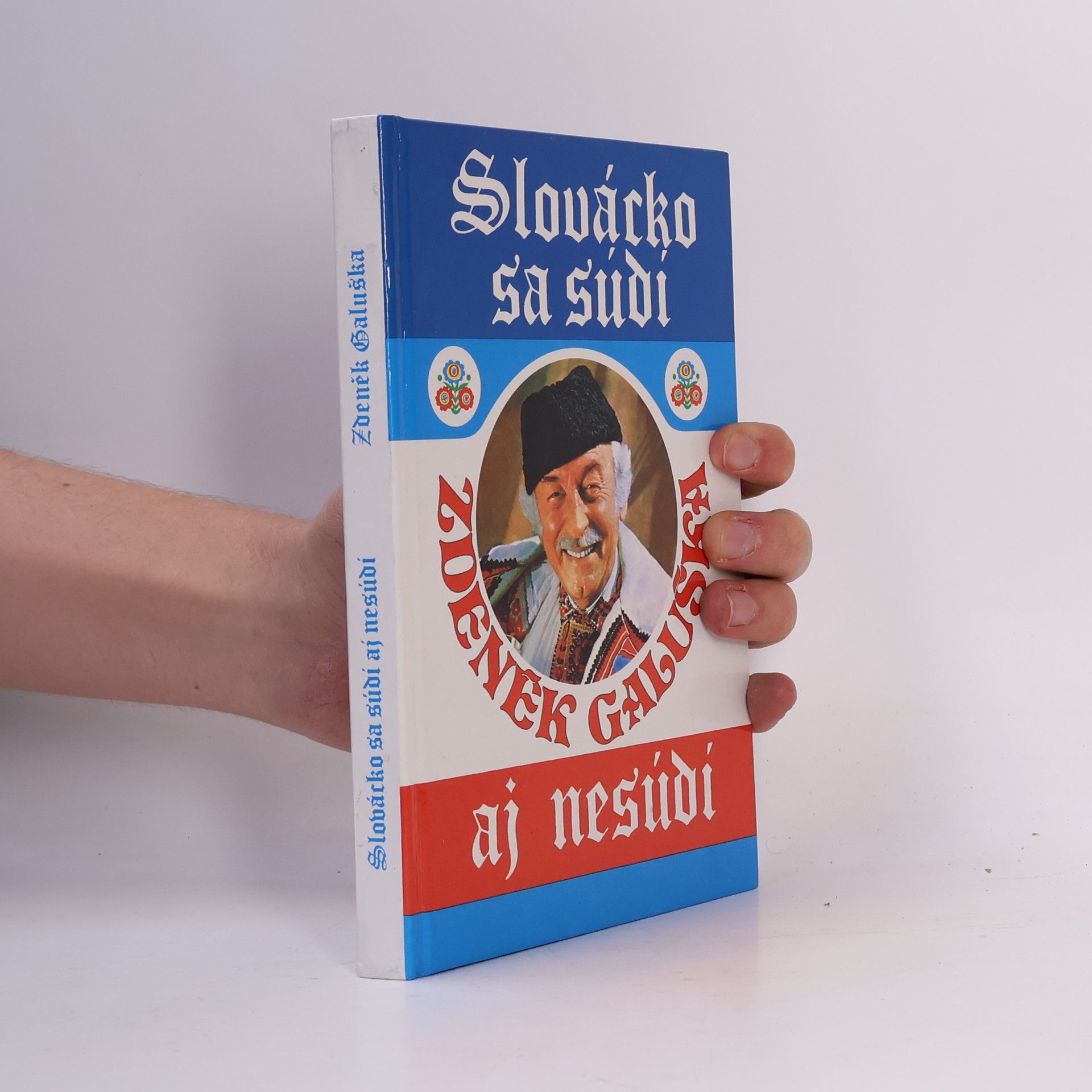 Zdeněk Galuška Slovácko sa súdí aj nesúdí