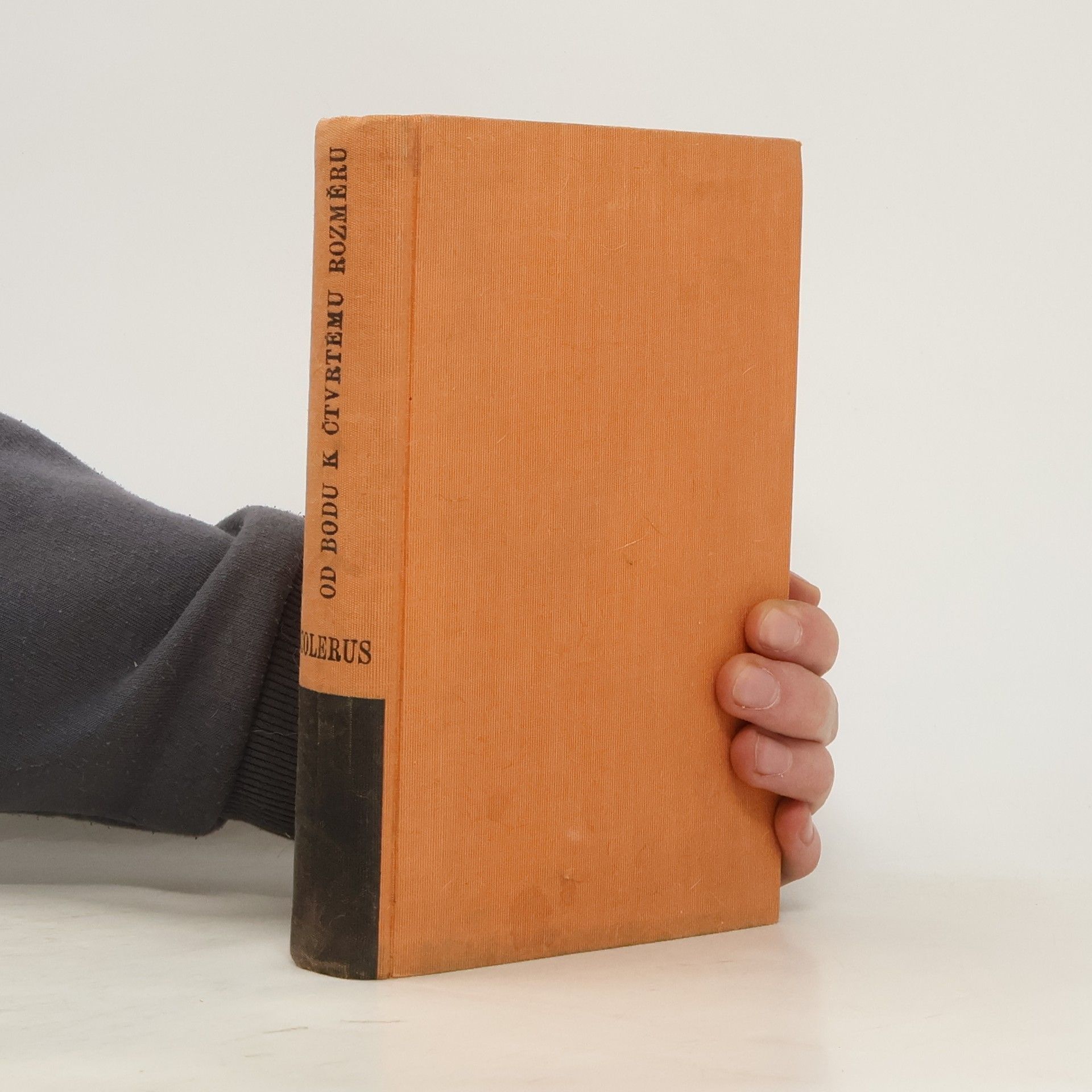 Egmont Colerus Geometrie pro všechny. Od bodu k čtvrtému rozměru