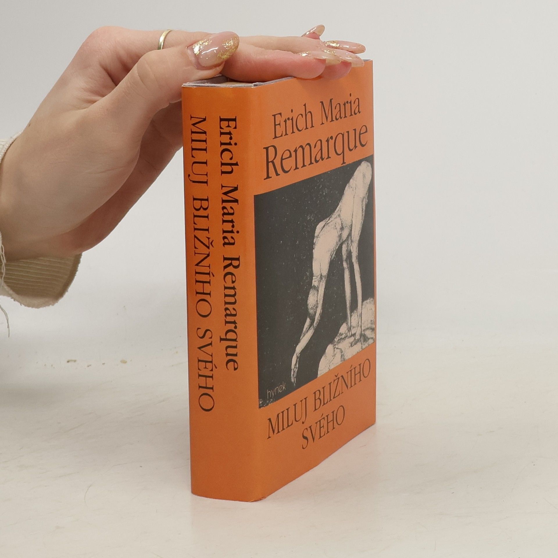 Erich Maria Remarque Miluj bližního svého