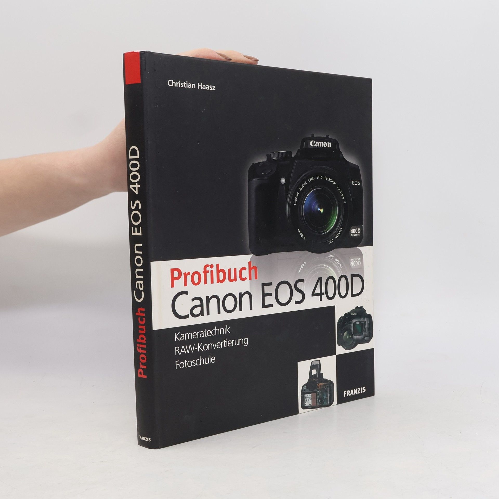Christian Haasz Profibuch Canon EOS 400D