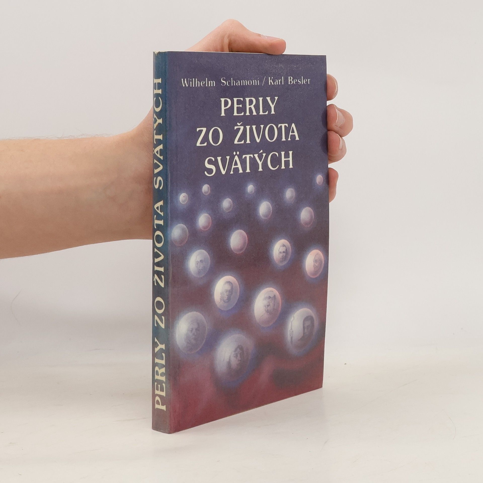 Besler Karl Schamoni Wilhelm Perly zo života svätých