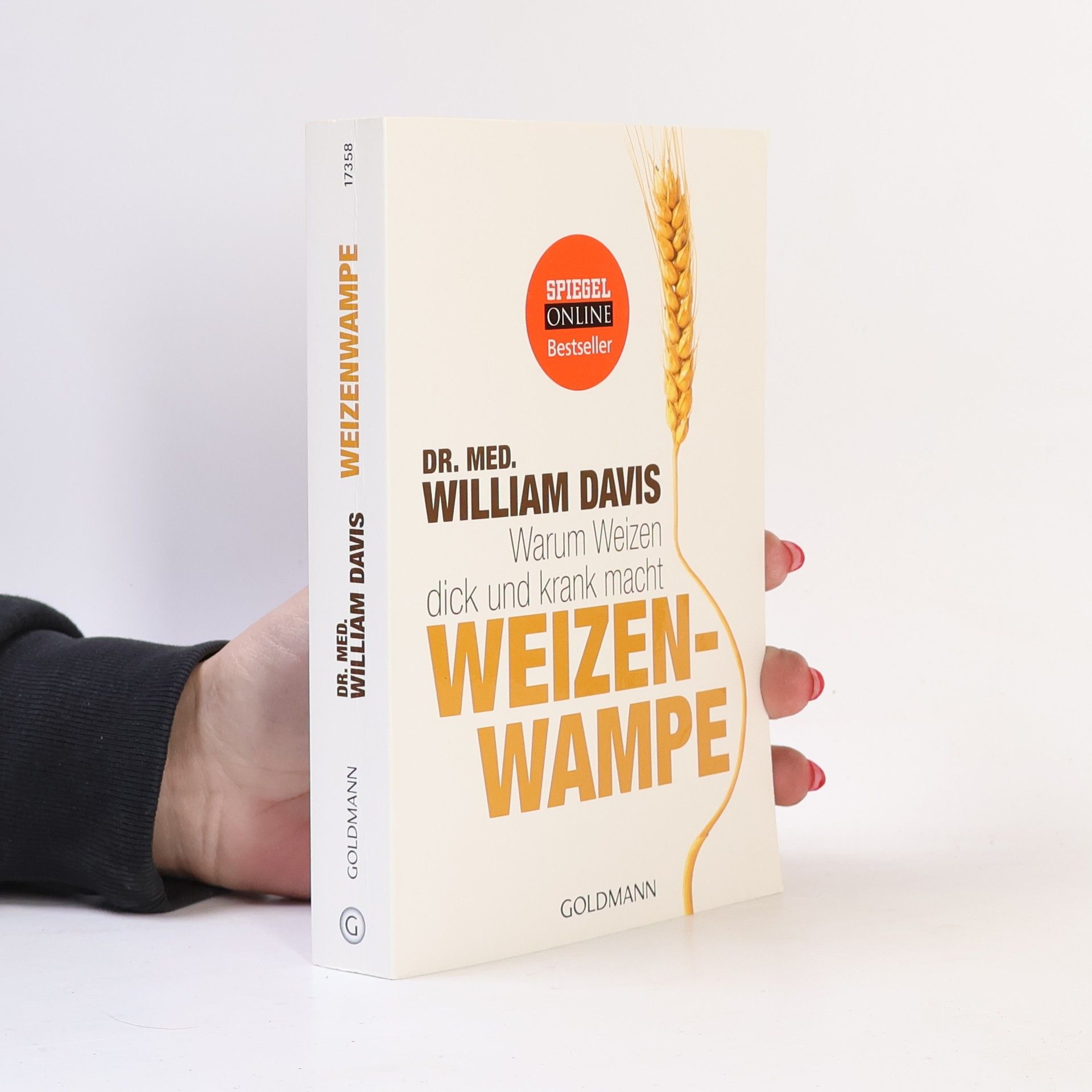 William Davis Weizenwampe - warum Weizen dick und krank macht