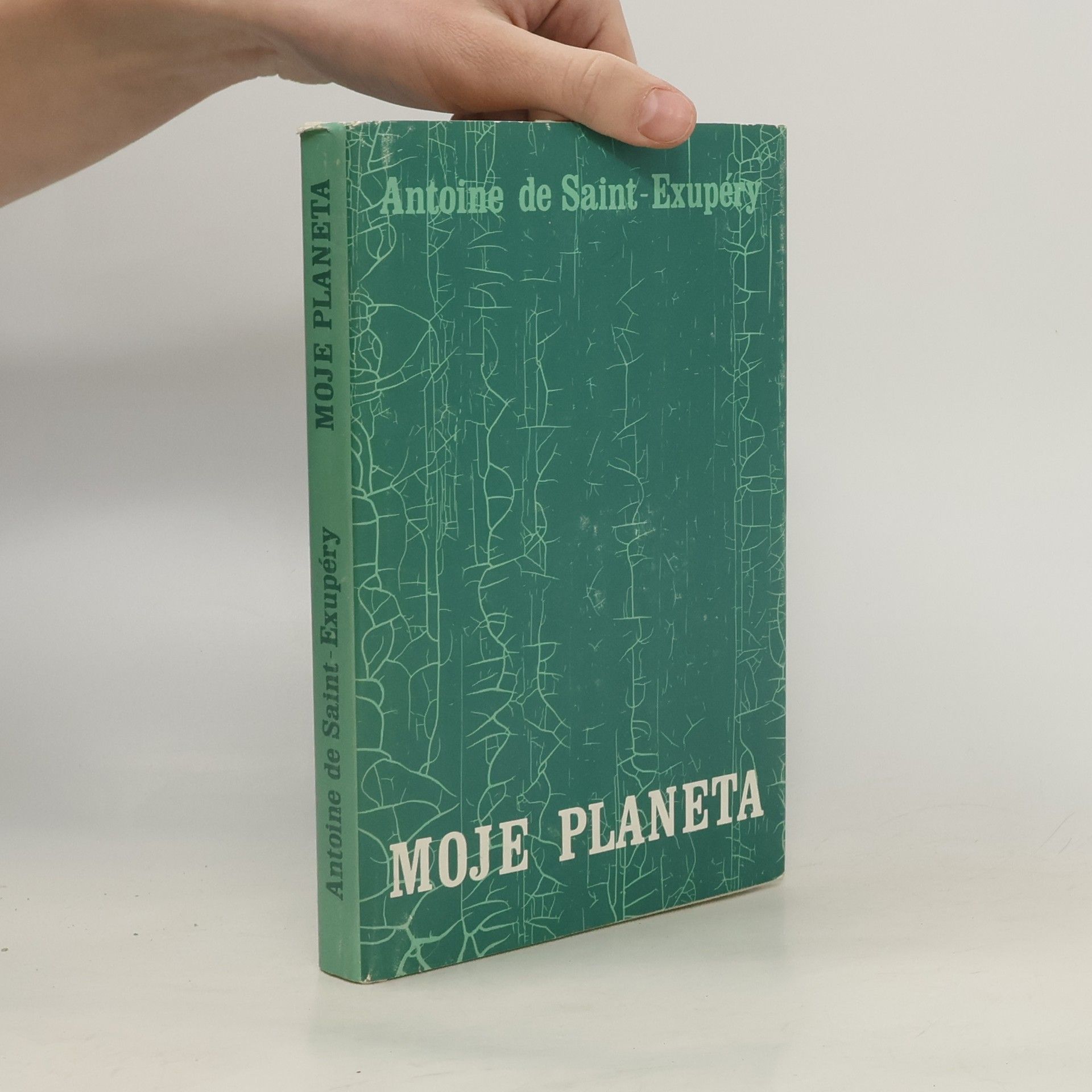 Antoine de Saint-Exupéry Moje planeta