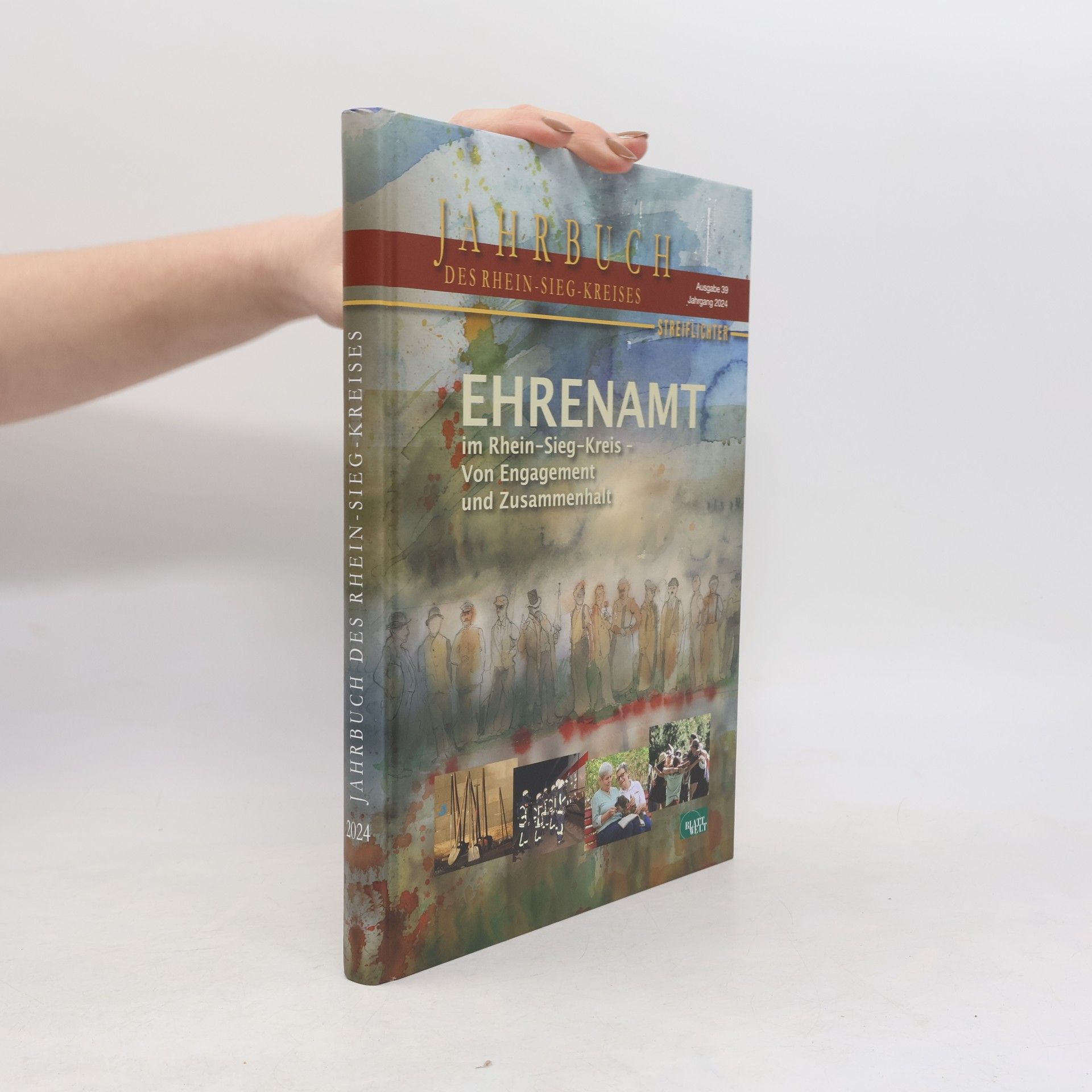 Kolektív autorov Jahrbuch des Rhein-Sieg-Kreises 2024. Ehrenamt im Rhein-Sieg-Kreis – Von Engagement und Zusammenhalt