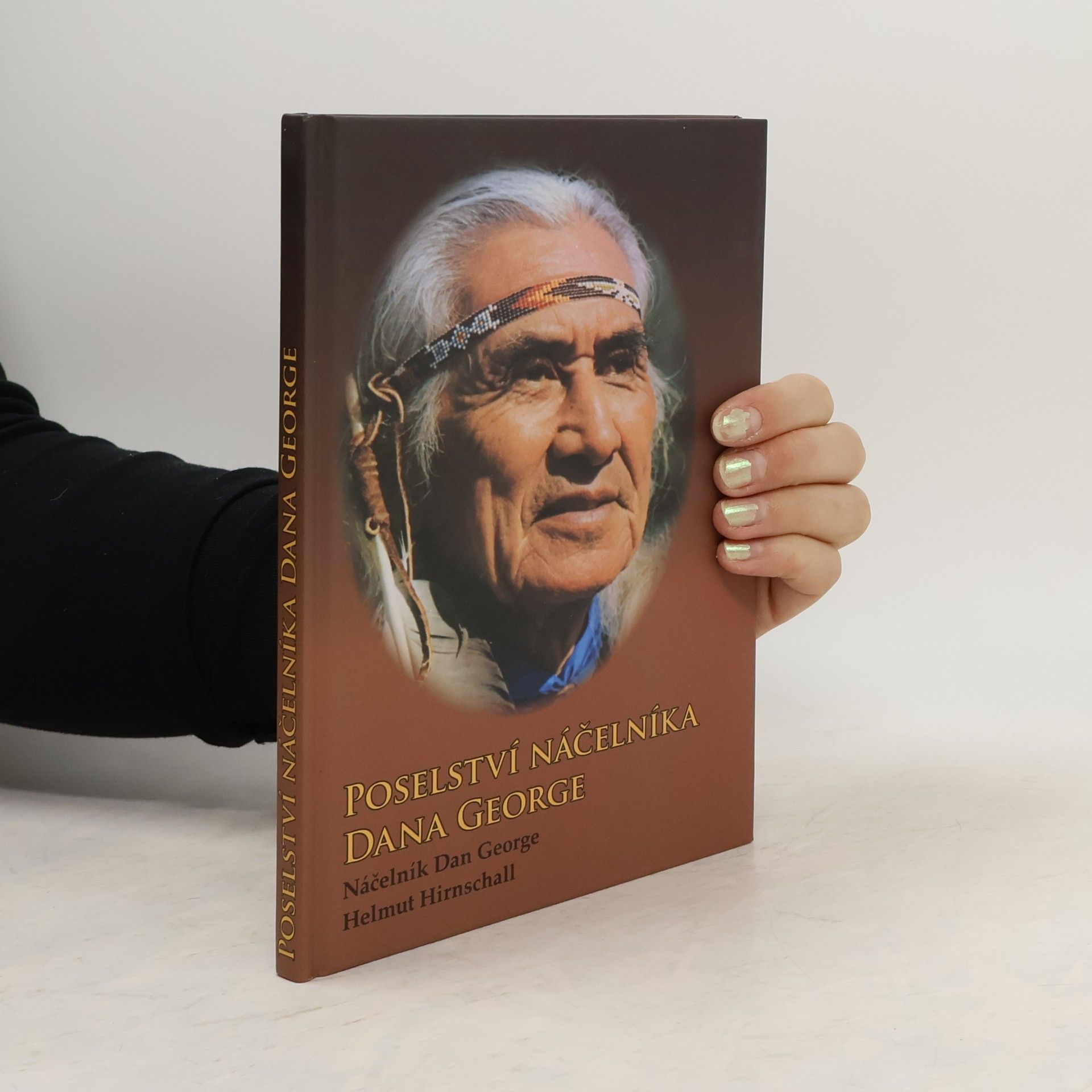 Dan George Poselství náčelníka Dana George
