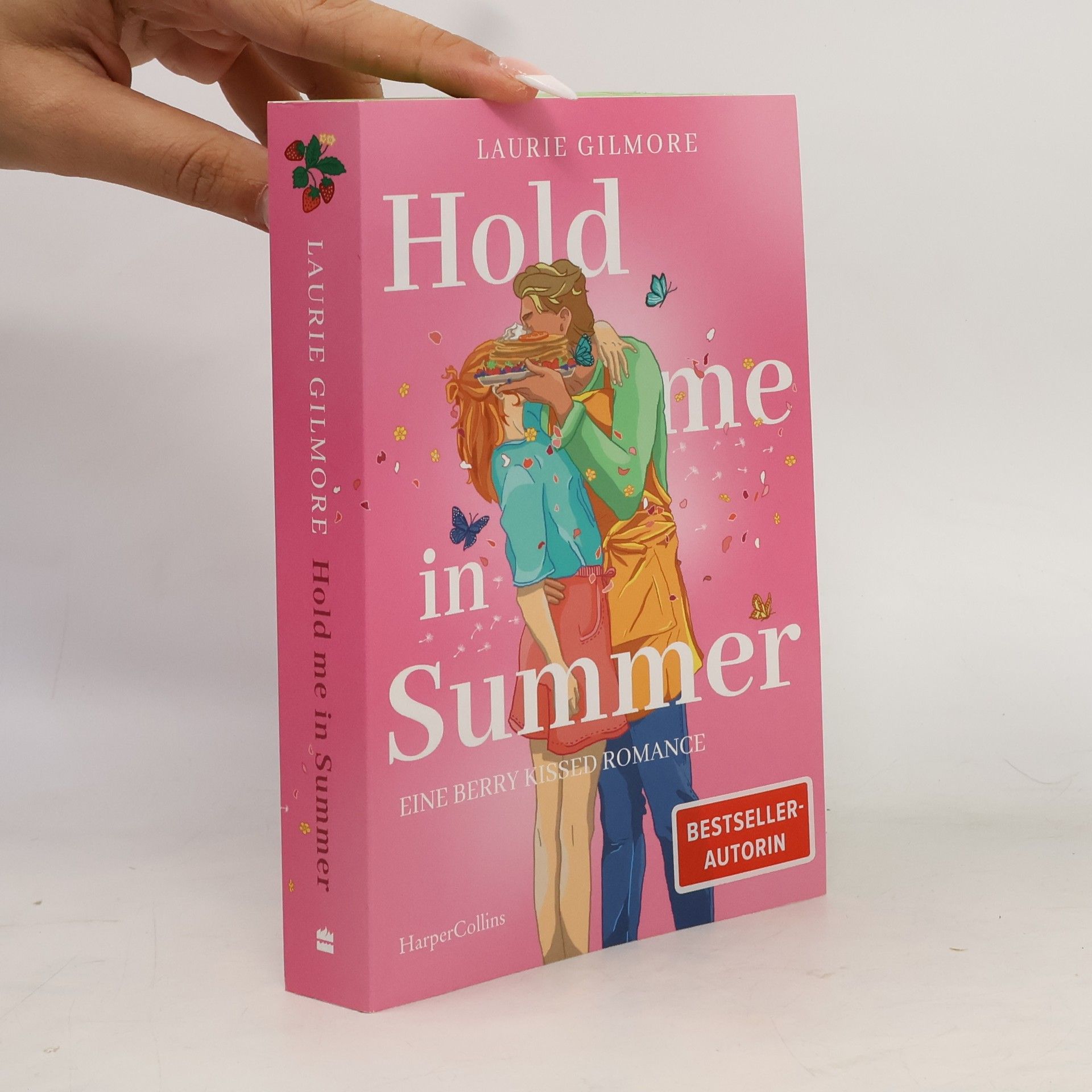 Laurie Gilmore Dream Harbor - 4: Hold me in Summer. Eine Berry Kissed Romance