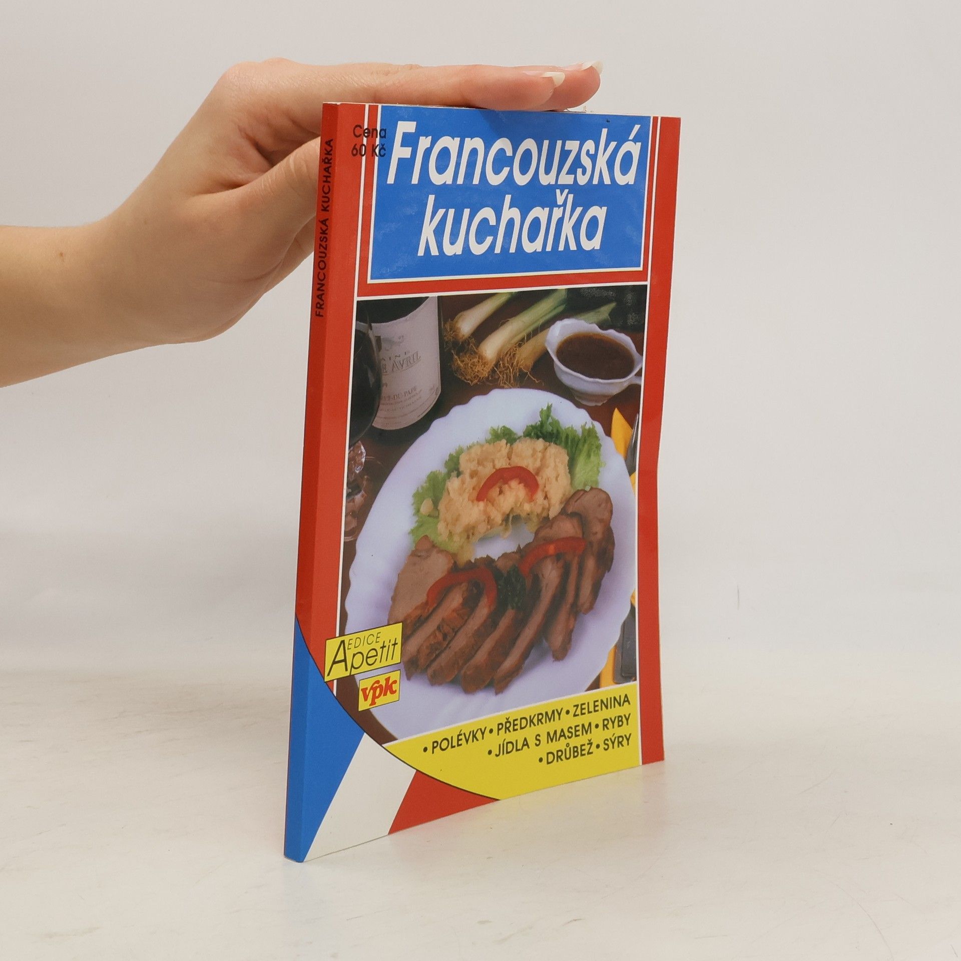 Francouzská kuchařka. Francouzská kuchyně