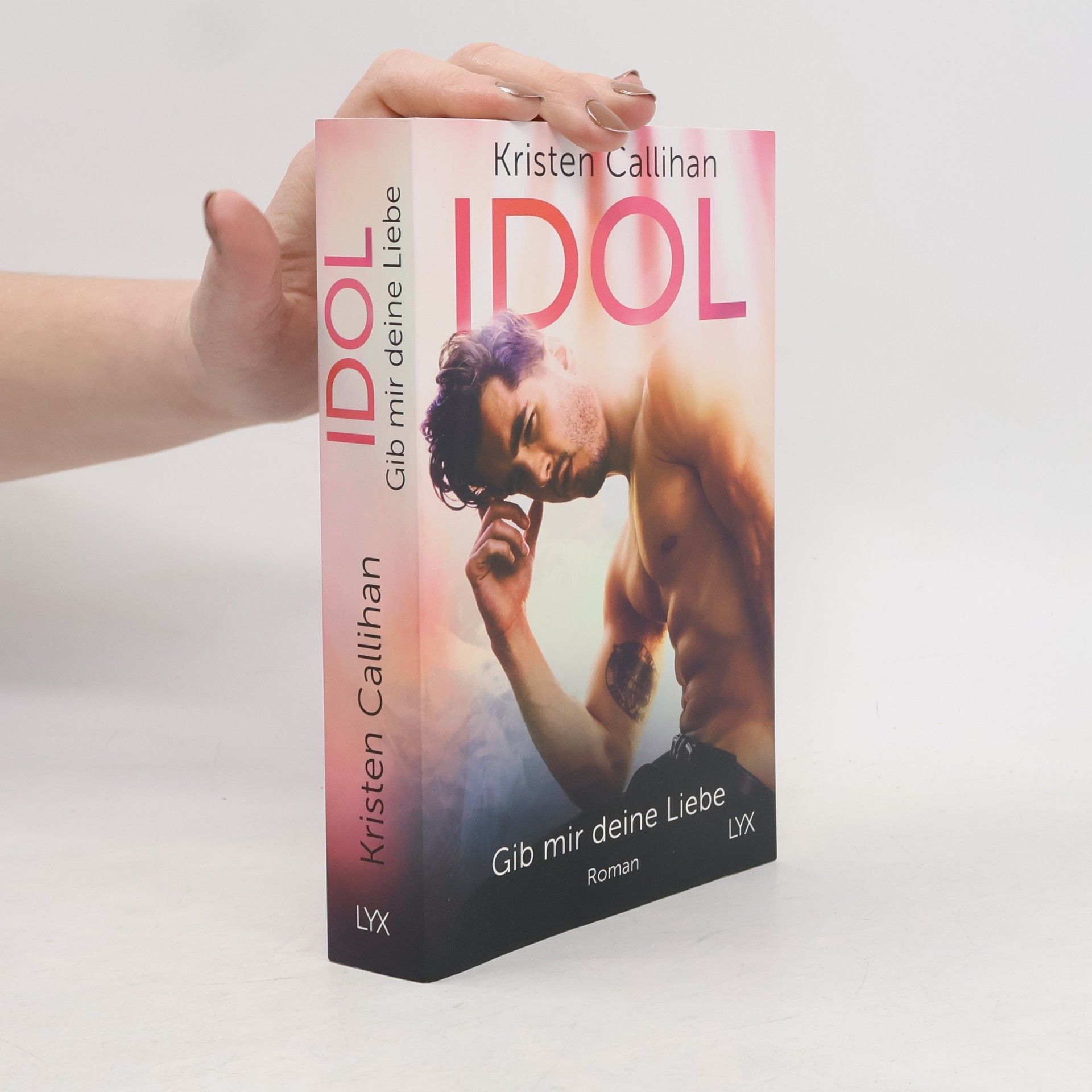 Kristen Callihan Idol - gib mir deine Liebe