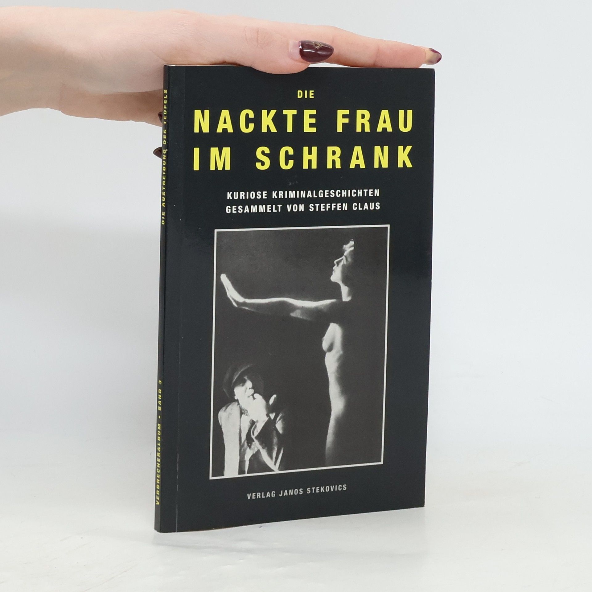 Steffen Claus Die nackte Frau im Schrank