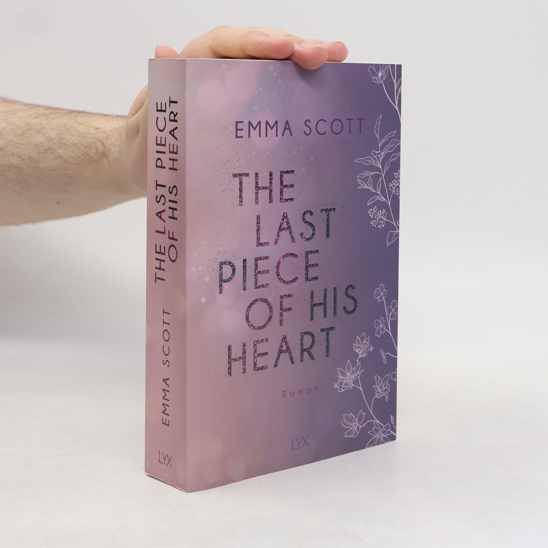 Emma Scott The last piece of his heart