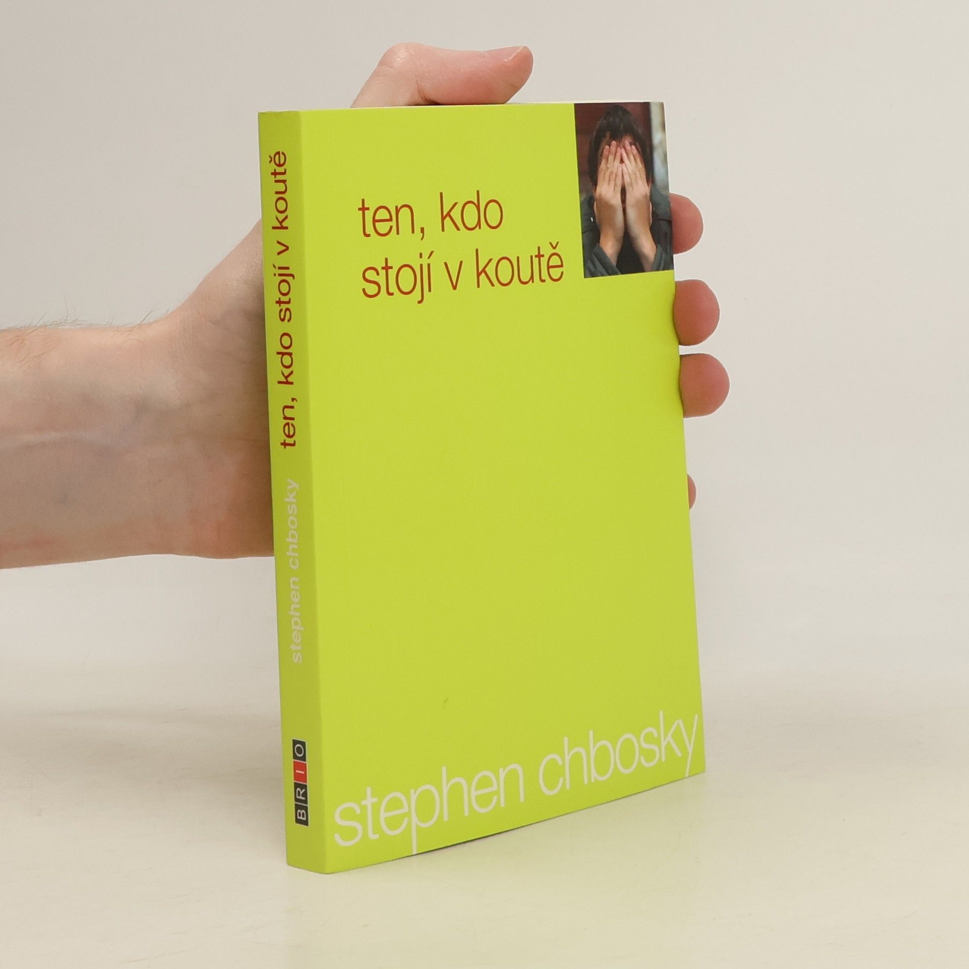 Stephen Chbosky Ten, kdo stojí v koutě
