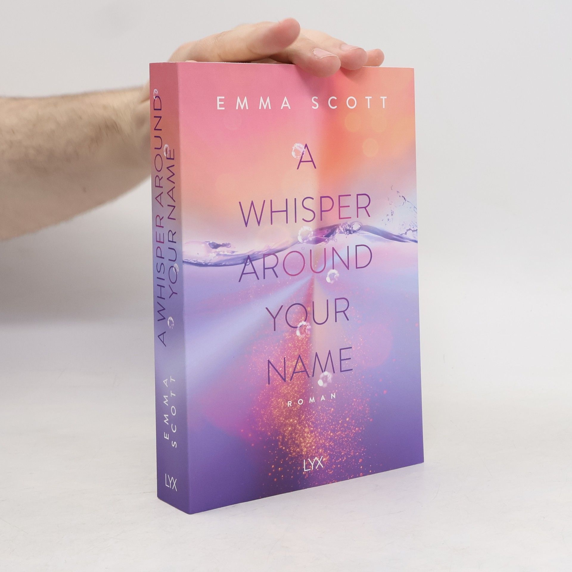 Emma Scott A Whisper Around Your Name