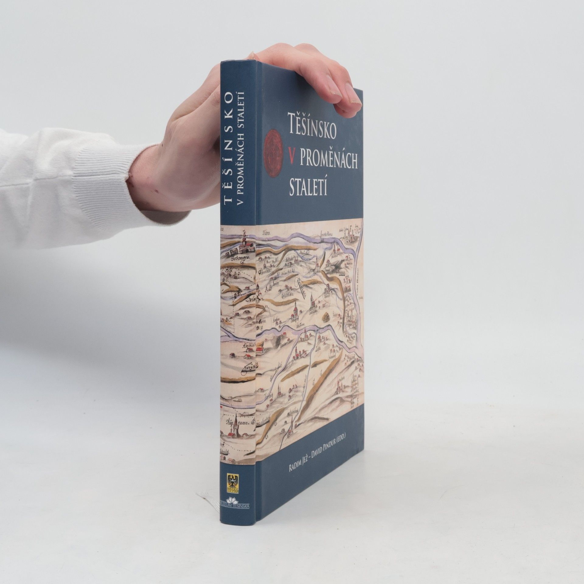 David Pindur Těšínsko v proměnách staletí