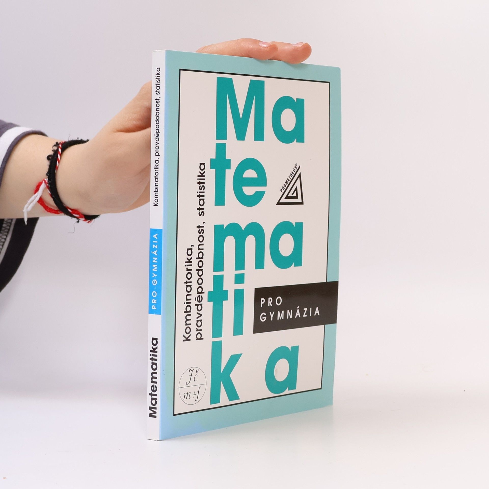 Emil Calda Matematika pro gymnázia. Kombinatorika, pravděpodobnost, statistika