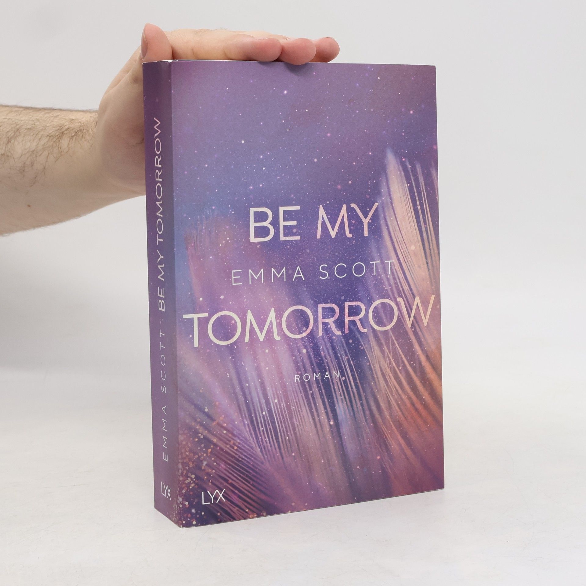 Emma Scott Be my tomorrow