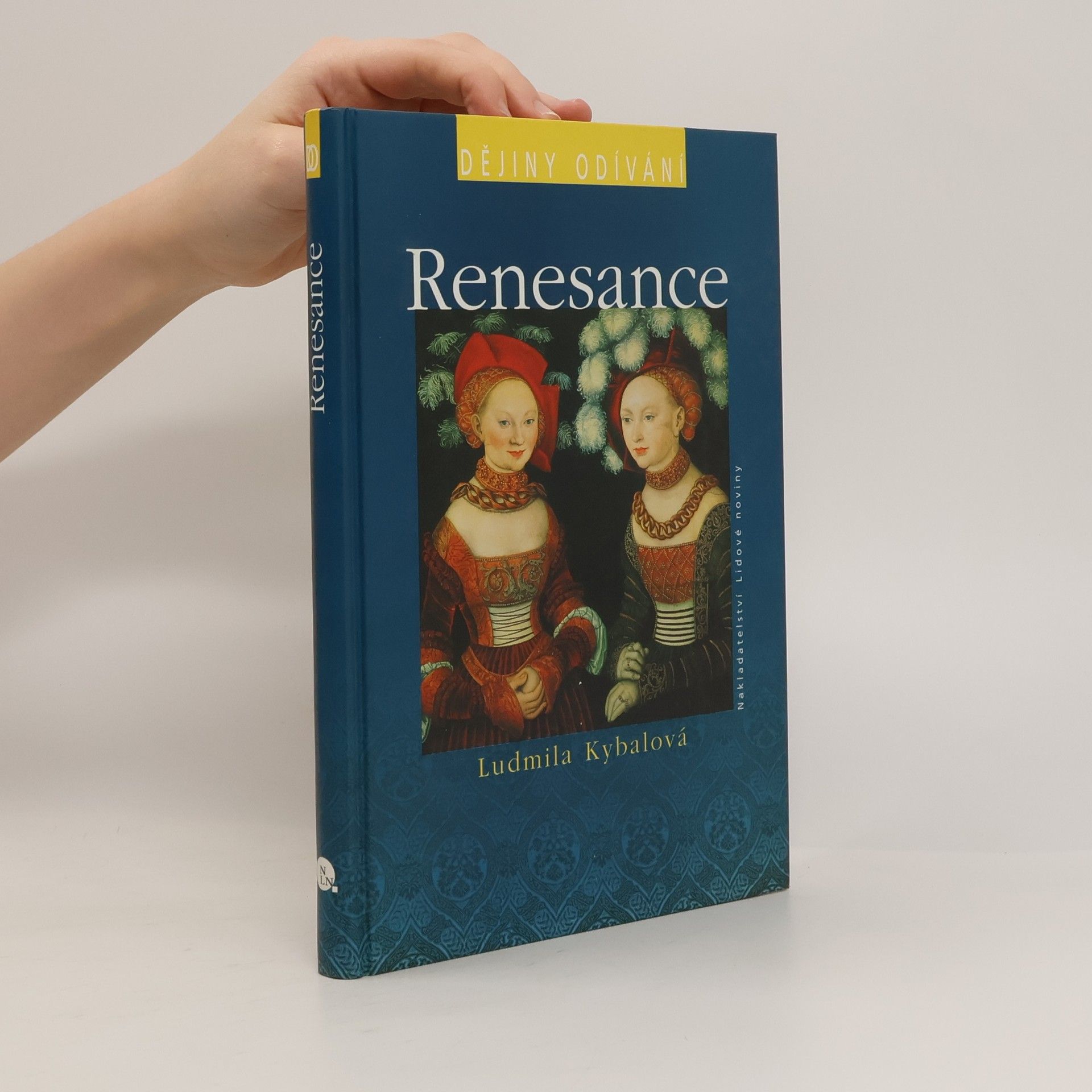 Ludmila Hartmannová Kybalová Renesance. Dějiny odívání