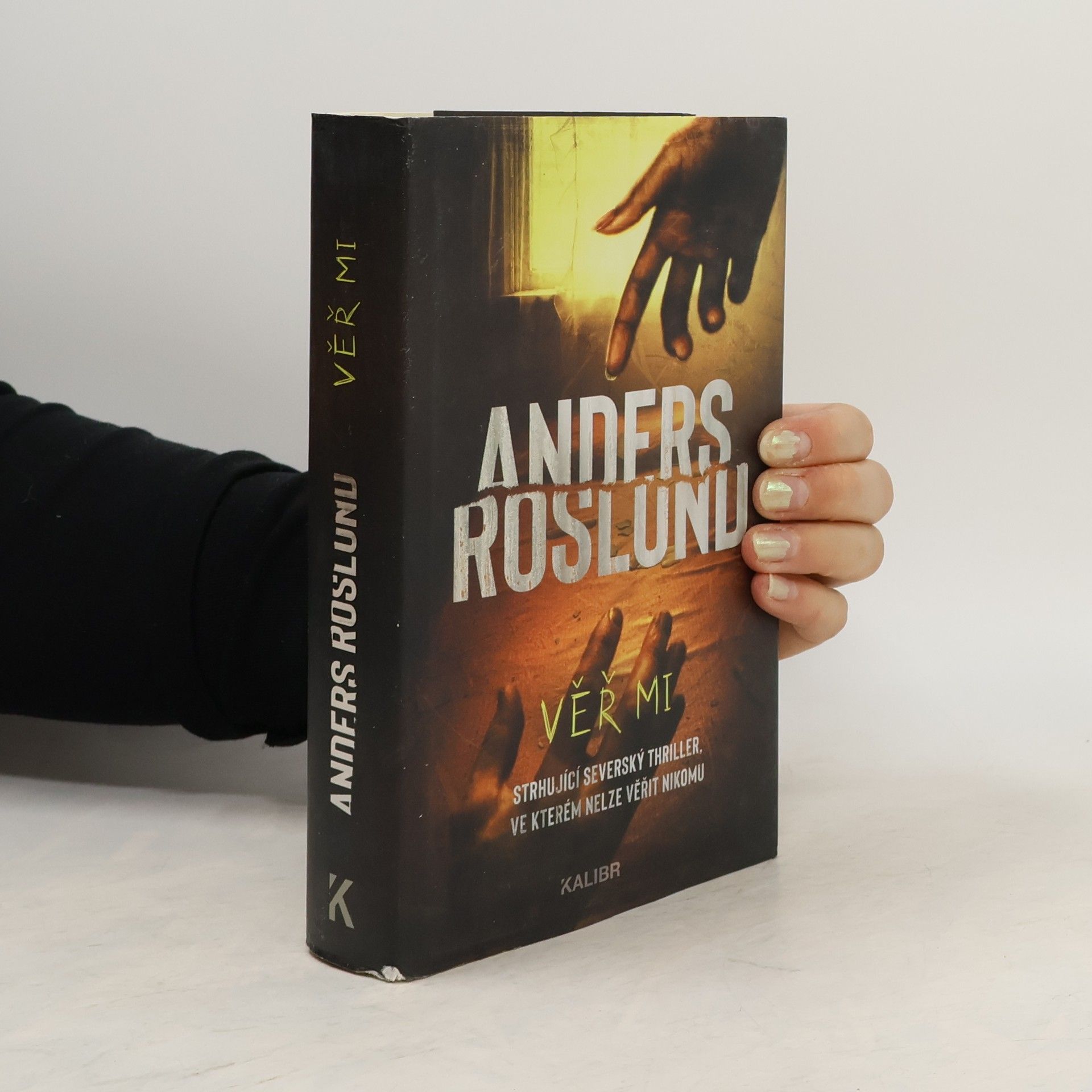 Anders Roslund Věř mi