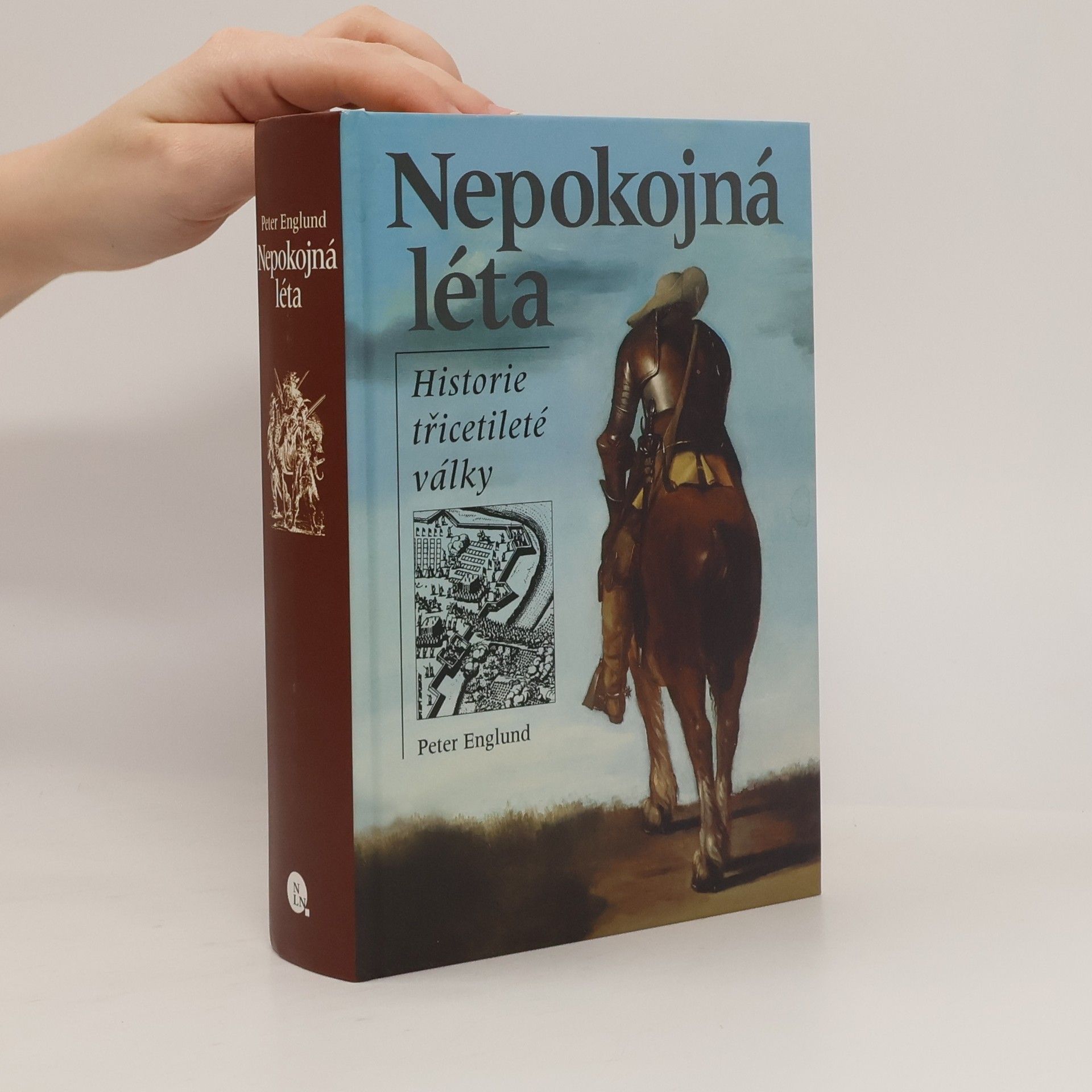 Peter Englund Nepokojná léta. Historie třicetileté války