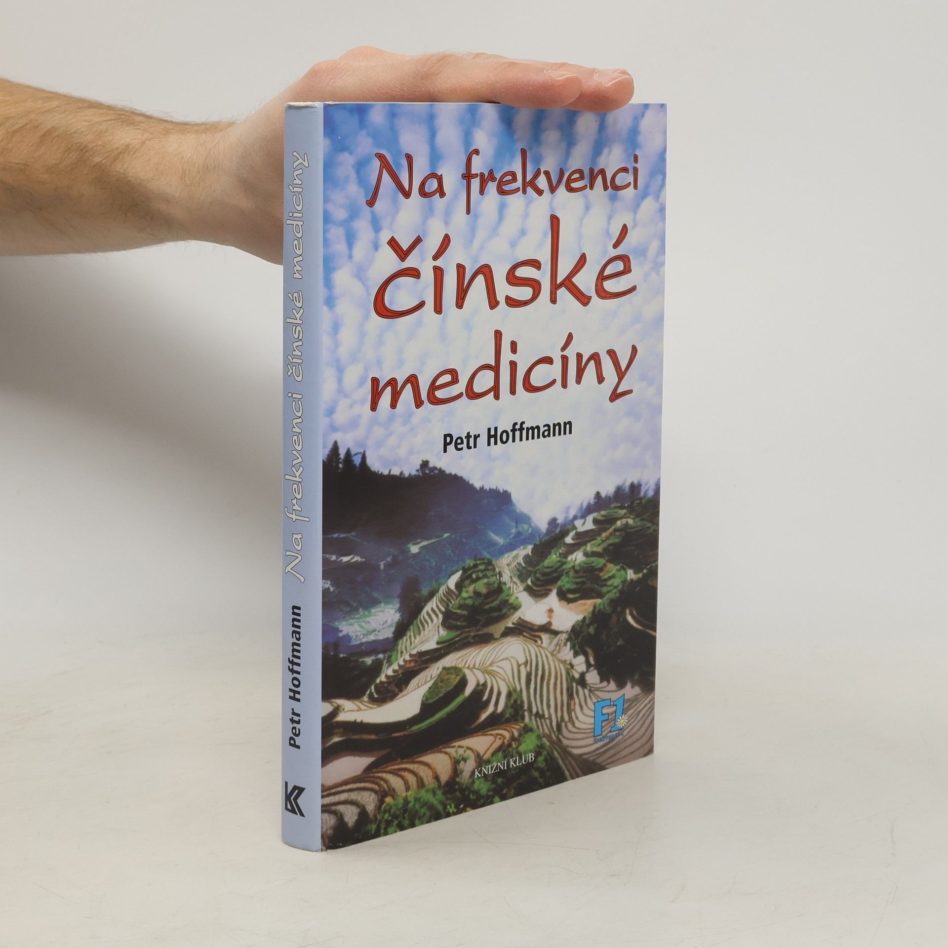 Petr Hoffmann Na frekvenci čínské medicíny