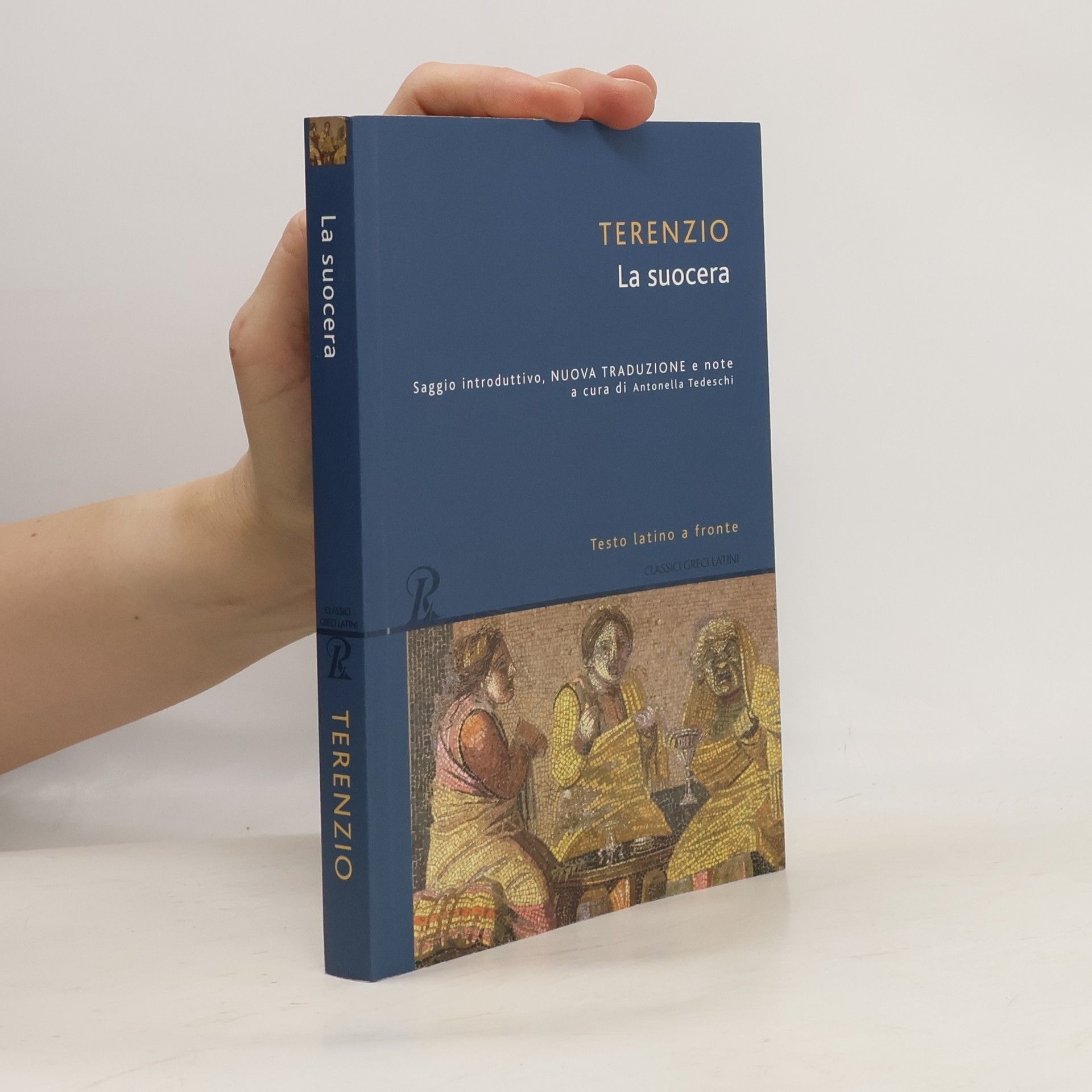 P. Afro Terenzio  Classici Greci Latini: La suocera. Testo latino a fronte