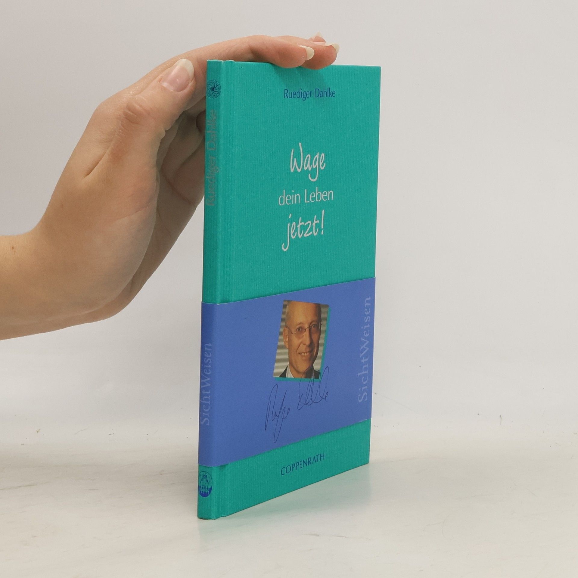 Ruediger Dahlke Wage dein Leben jetzt!