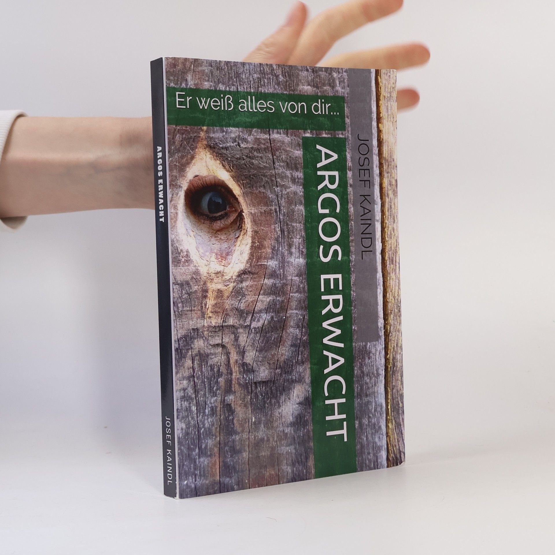 Josef Kaindl Argos erwacht