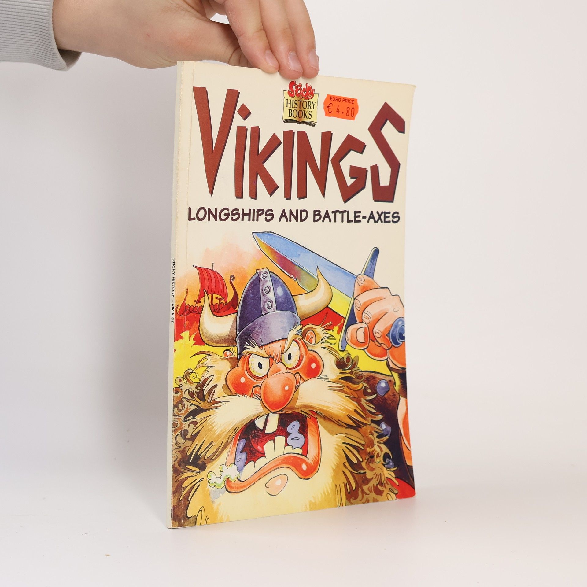 Rosy Border Vikings : Longships and Battle-Axes