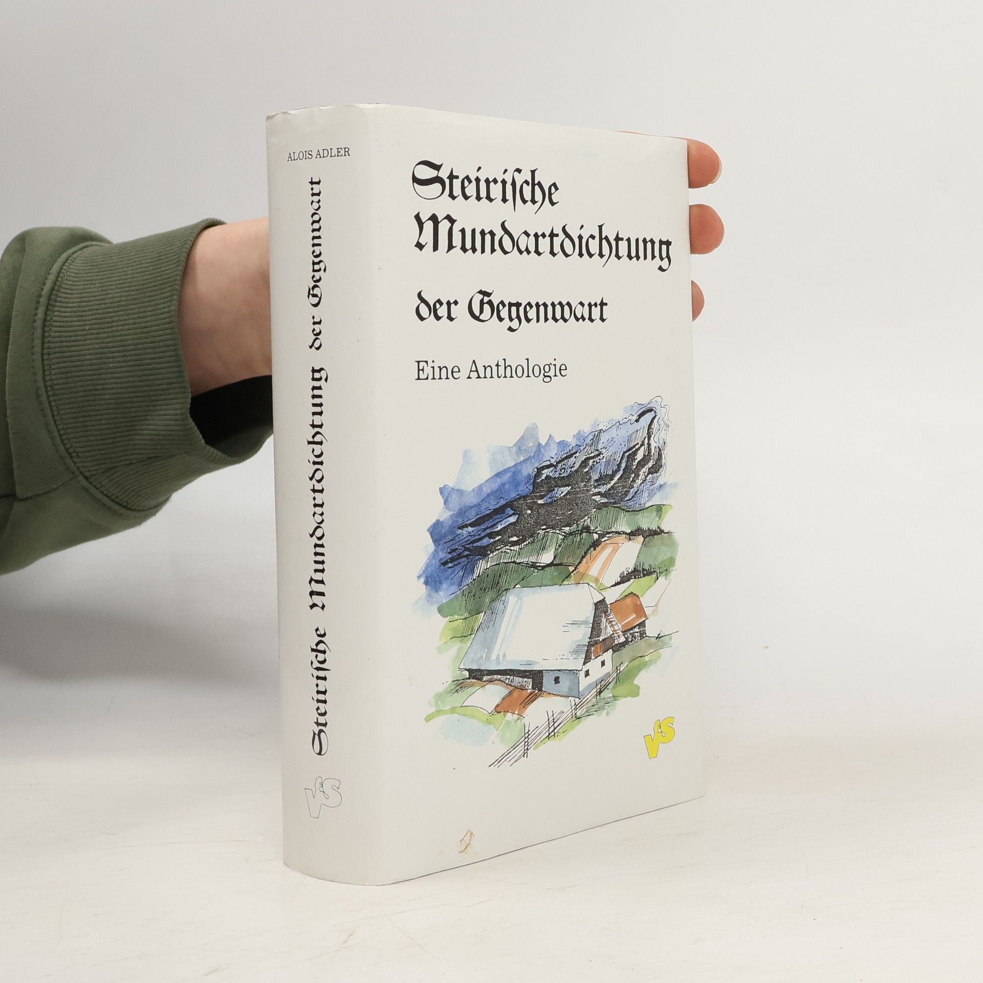 Alois Adler Steirische Mundartdichtung der Gegenwart