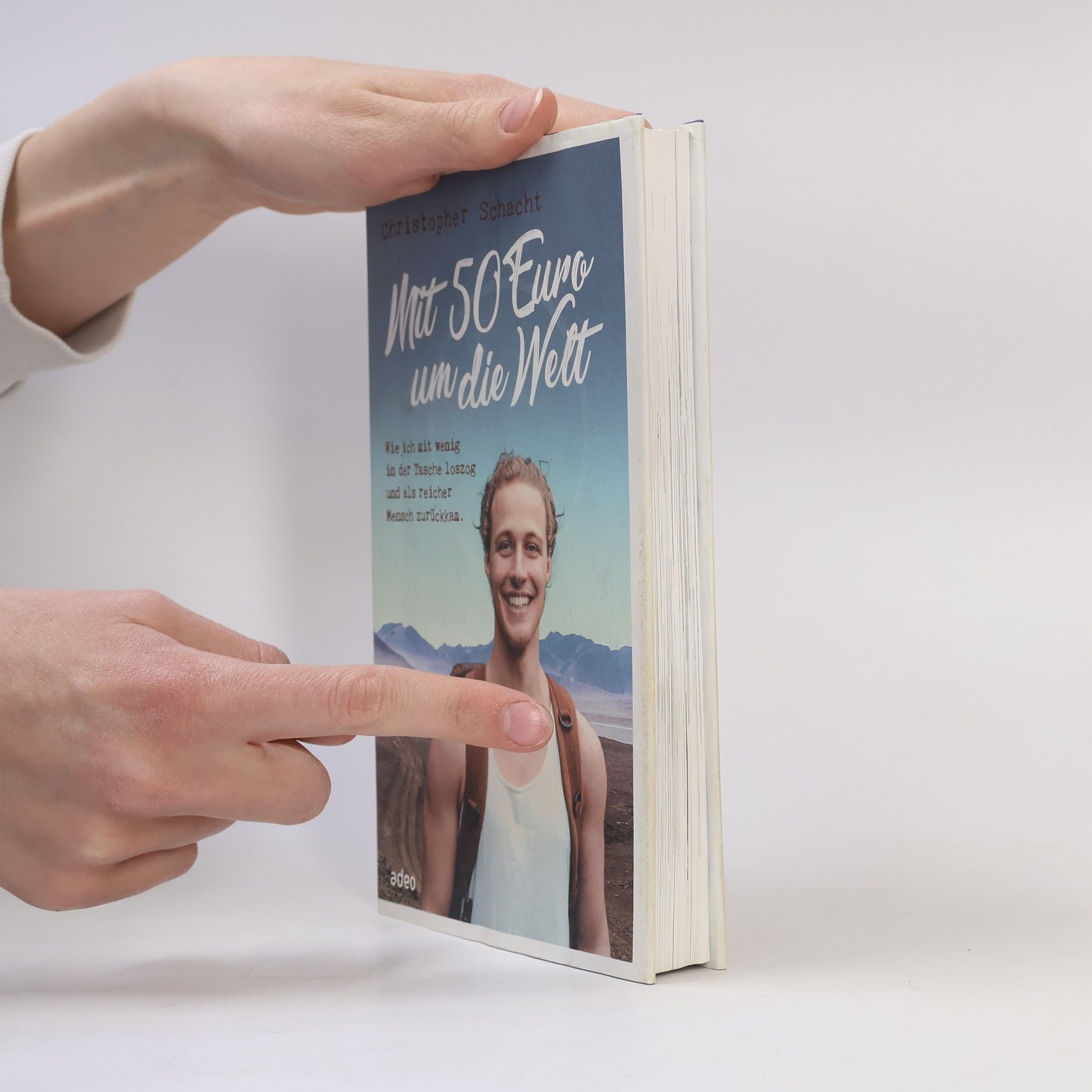 Christopher Schacht Mit 50 Euro um die Welt