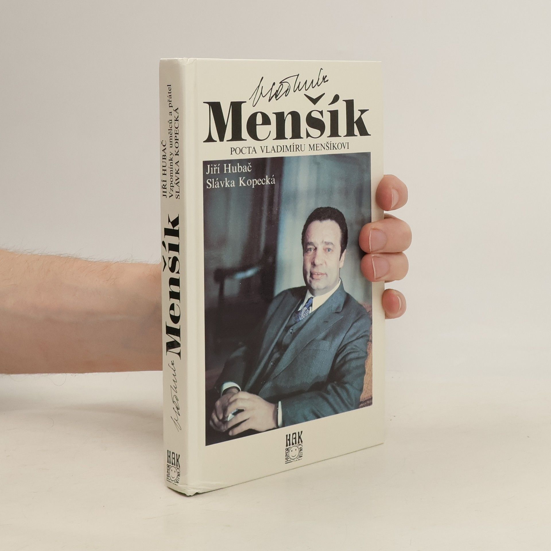 Slávka Kopecká Vladimír Menšík. Pocta Vladimíru Menšíkovi